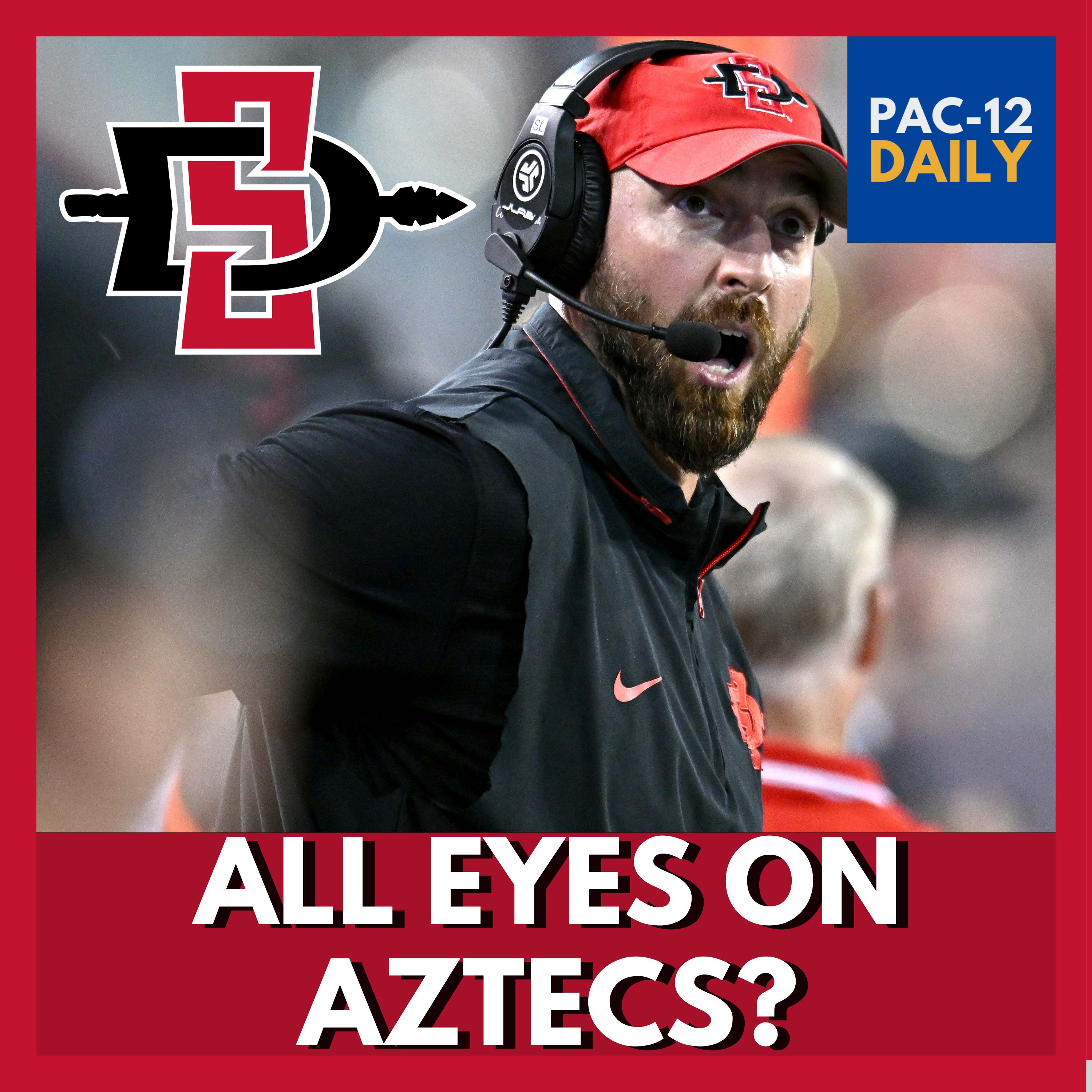 SPOTLIGHT: San Diego State Can BOOST College Football Playoff Resume BIG TIME with Win vs. Hawaii episode artwork