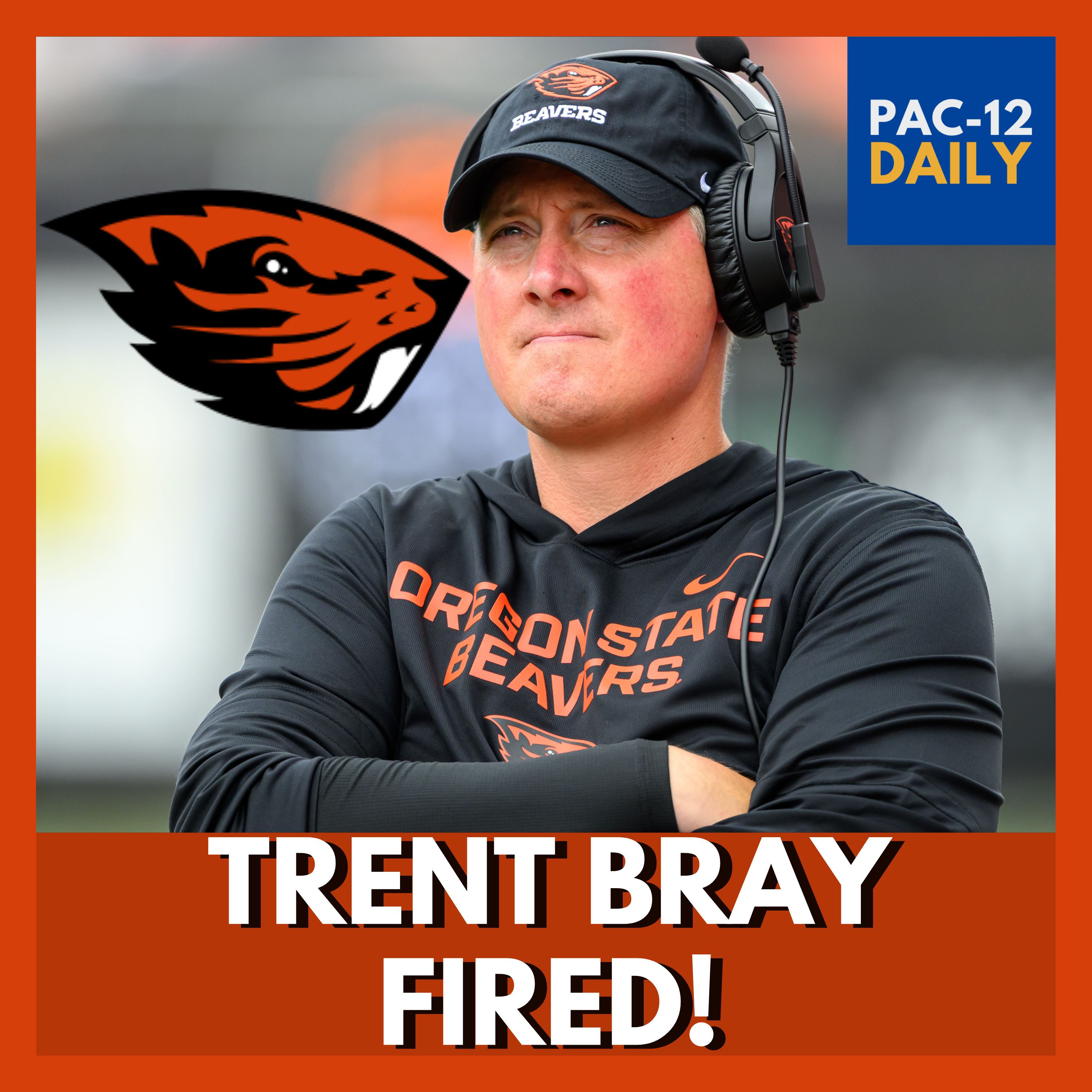 BREAKING: Trent Bray OUT at Oregon State After DREADFUL 0-7 Start & Embarrassing Loss to Wake Forest episode artwork