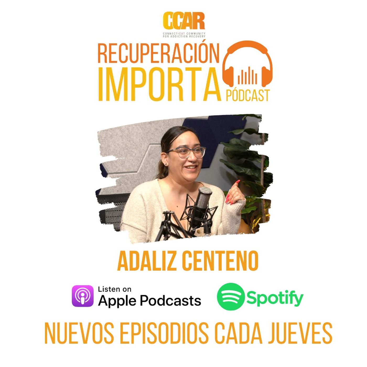 Adaliz Centeno | La Recuperación Importa Podcast | Episodio 32