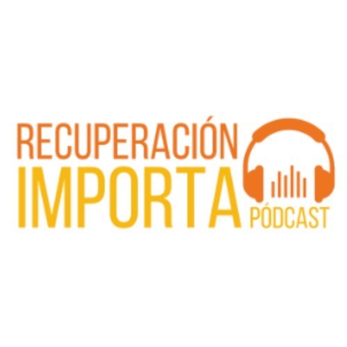 La Recuperacion Importa