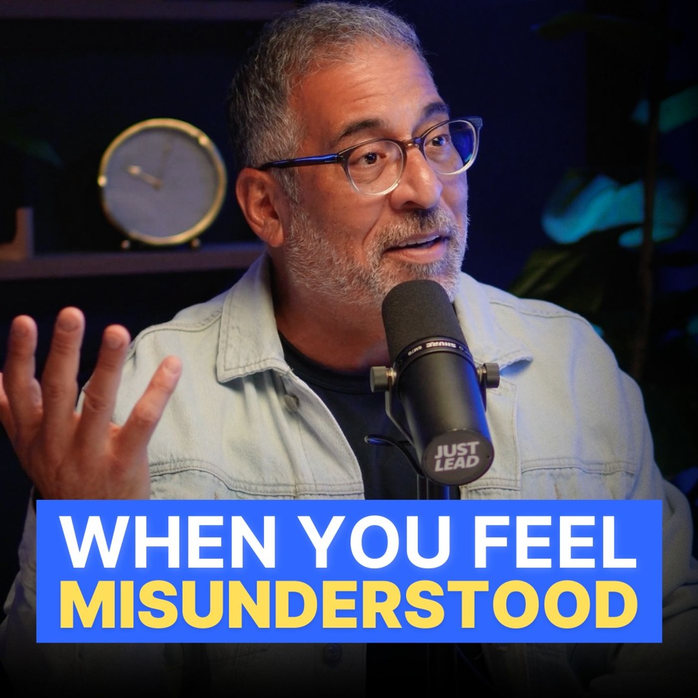Feeling Misunderstood? Every Good Leader Does