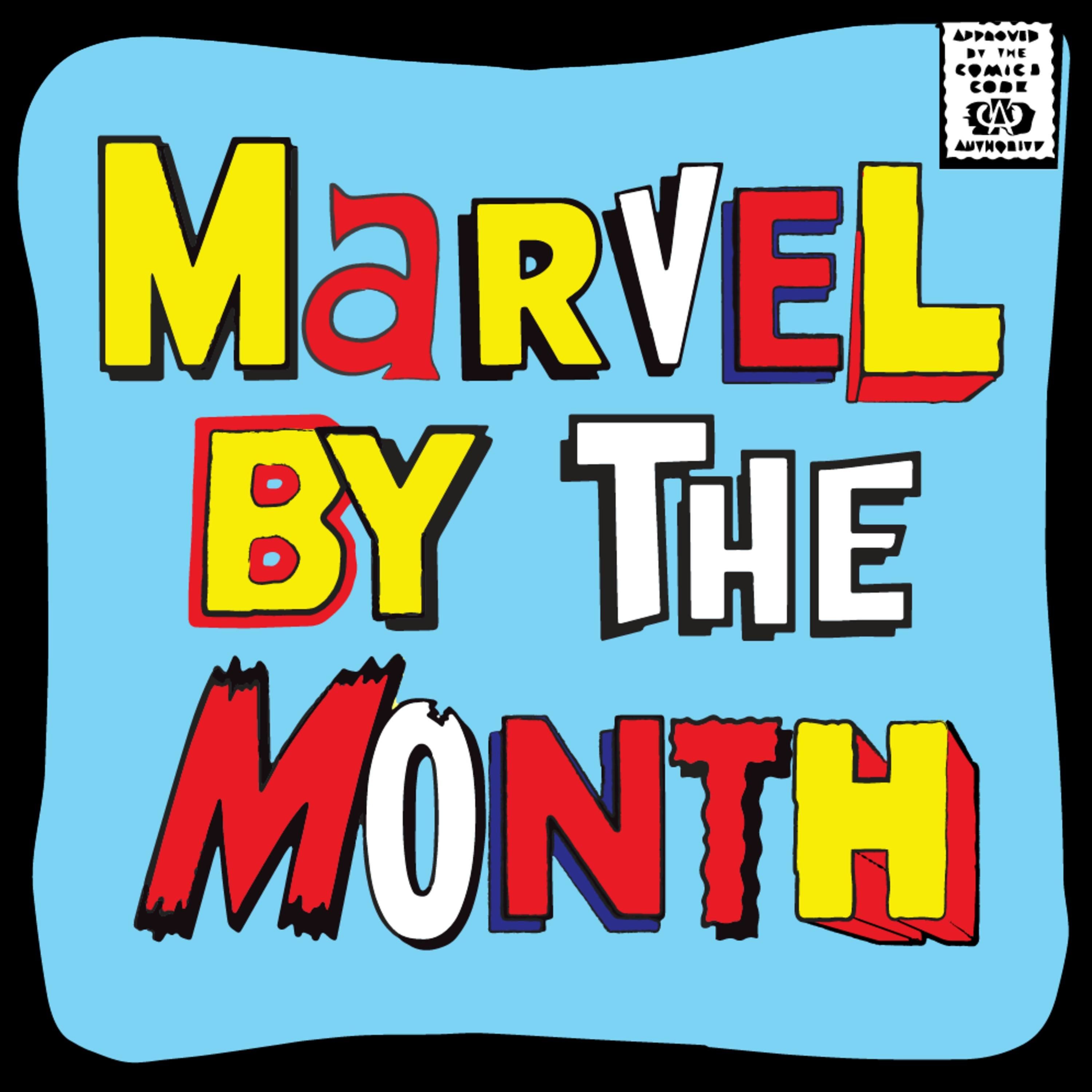 Marvel by the Month
