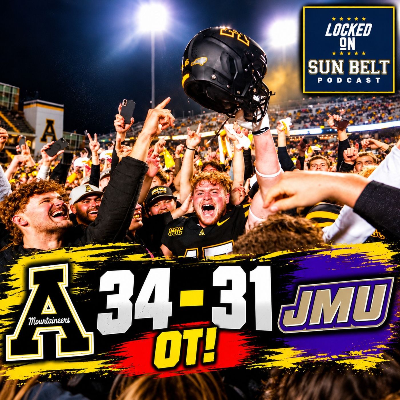 APP STATE SHOCKS JMU! Mountaineers END Perfect Season in OT THRILLER! | Sun Belt Podcast episode artwork