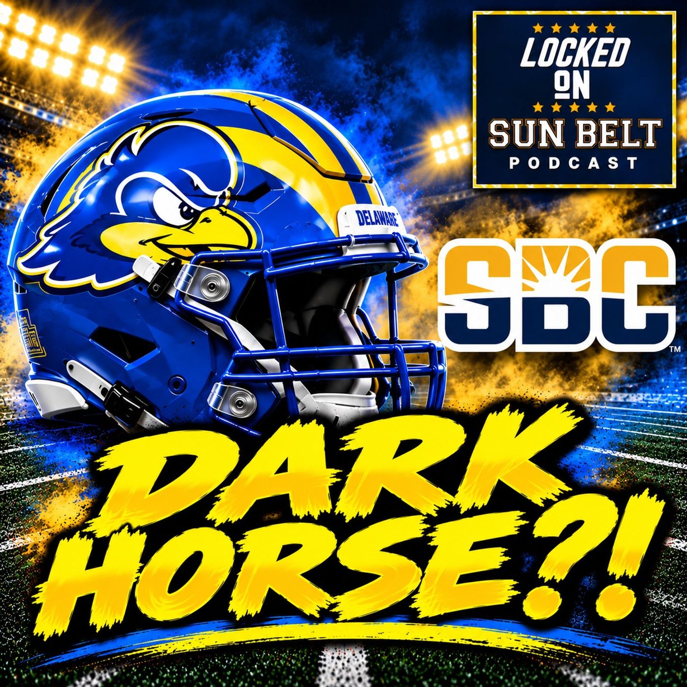 Is Delaware the Sun Belt's SLEEPER Pick to Replace JMU? | Sun Belt Podcast episode artwork