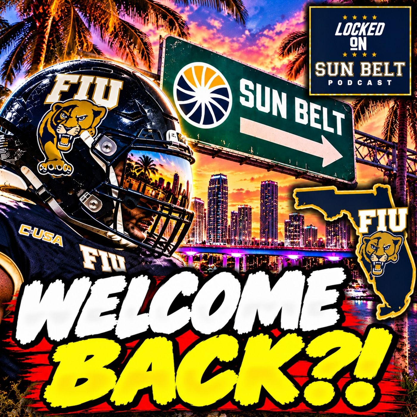 Should the Sun Belt Bring BACK FIU to Replace JMU? | Sun Belt Podcast episode artwork
