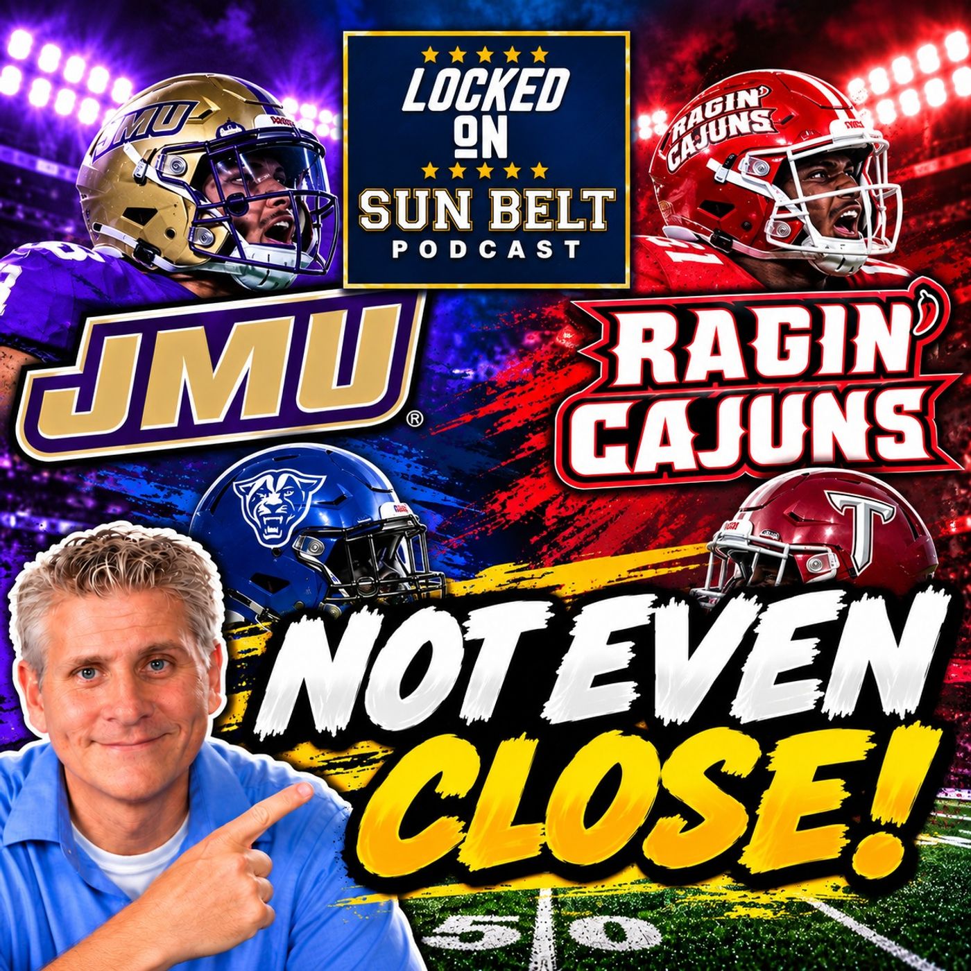 JMU & Louisiana DOMINATE! Two Sun Belt Showdowns Turn Into BLOWOUTS | Sun Belt Podcast episode artwork
