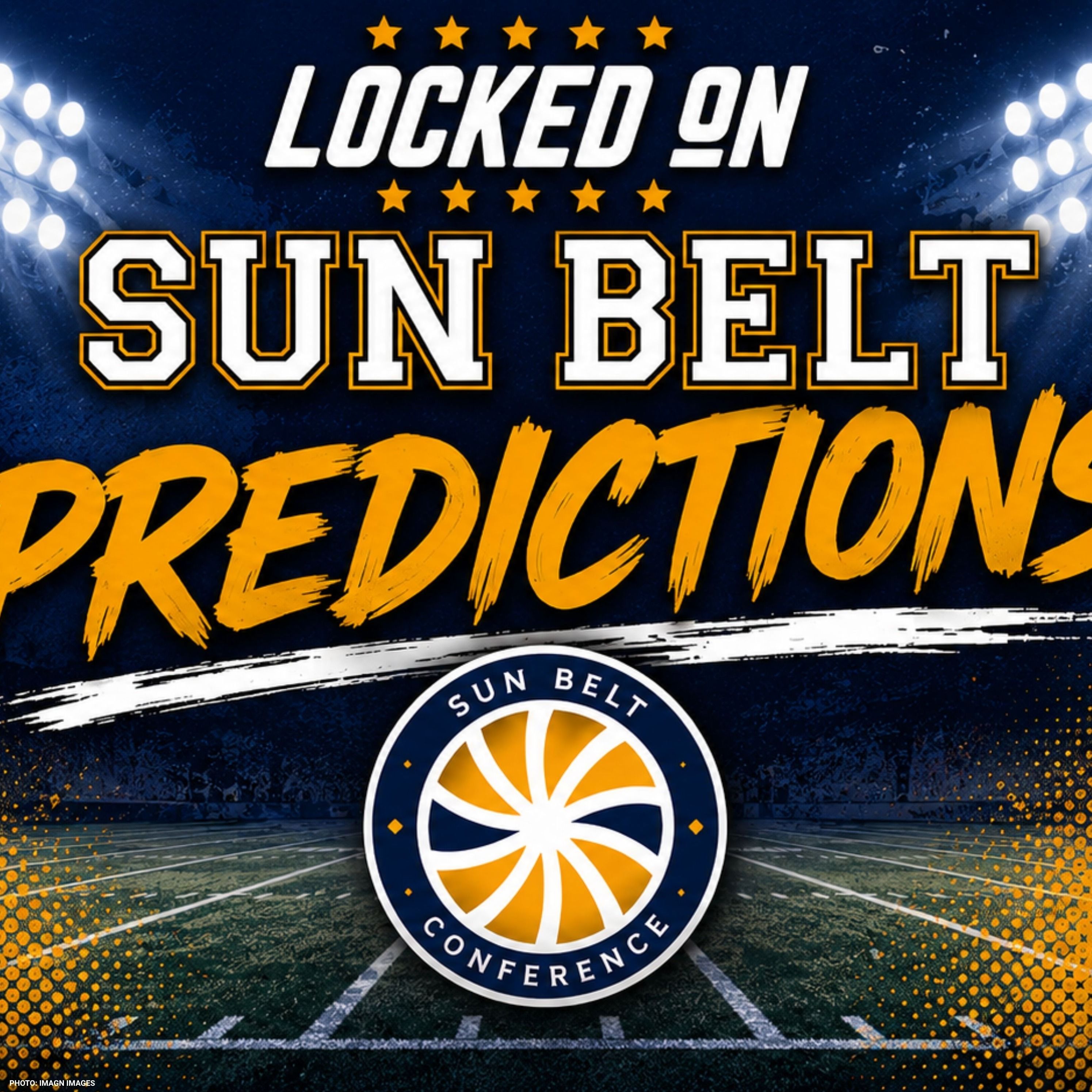 The Sun Belt Picks Are IN: Who Wins the SUN BELT? episode artwork