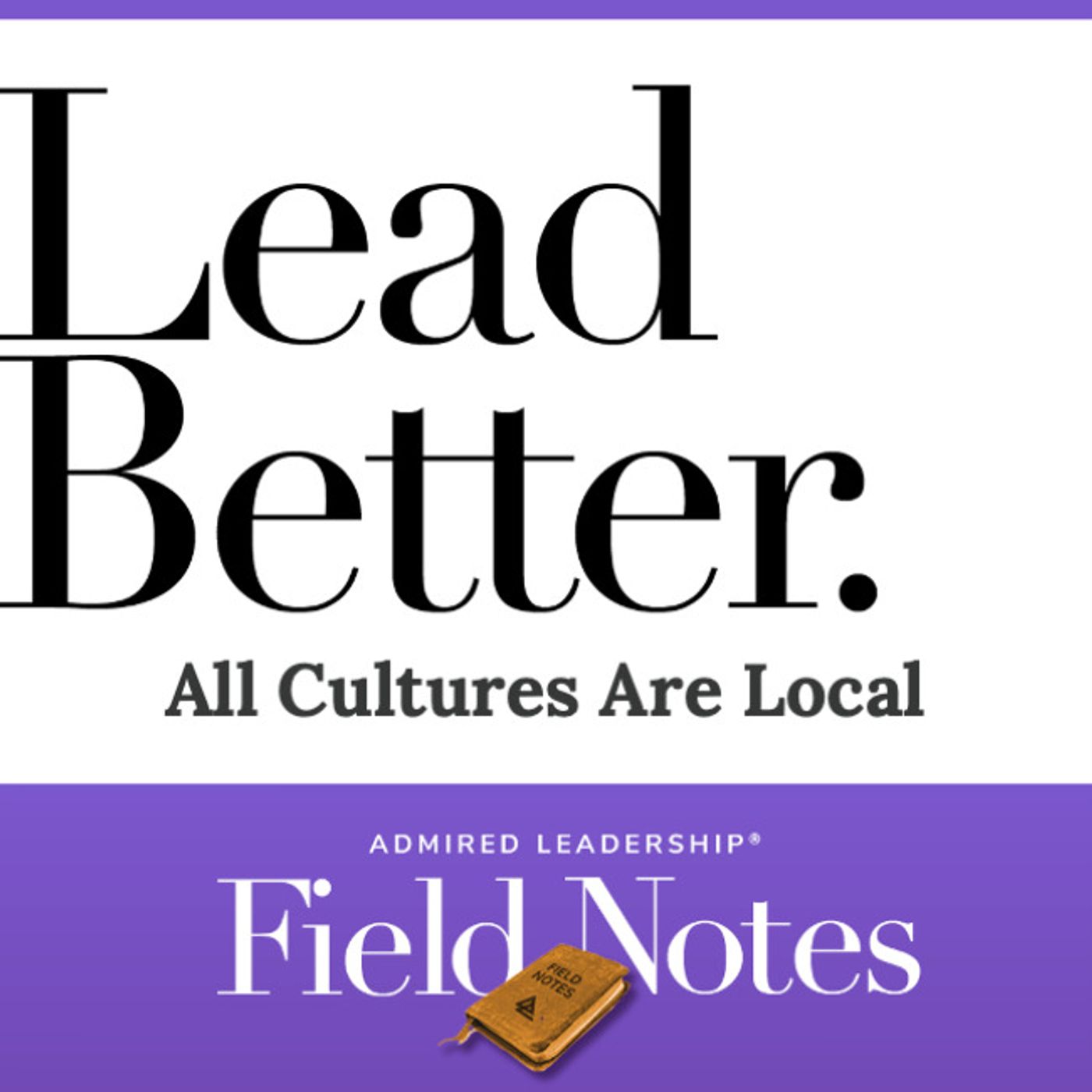 Lead Better - All Cultures Are Local