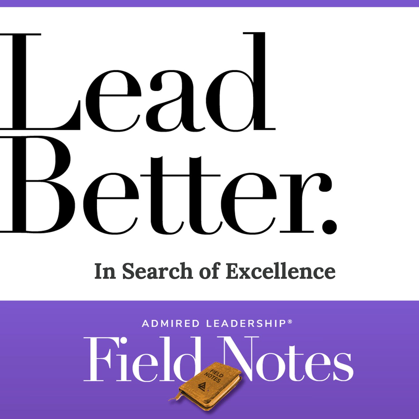 Lead Better - In Search of Excellence