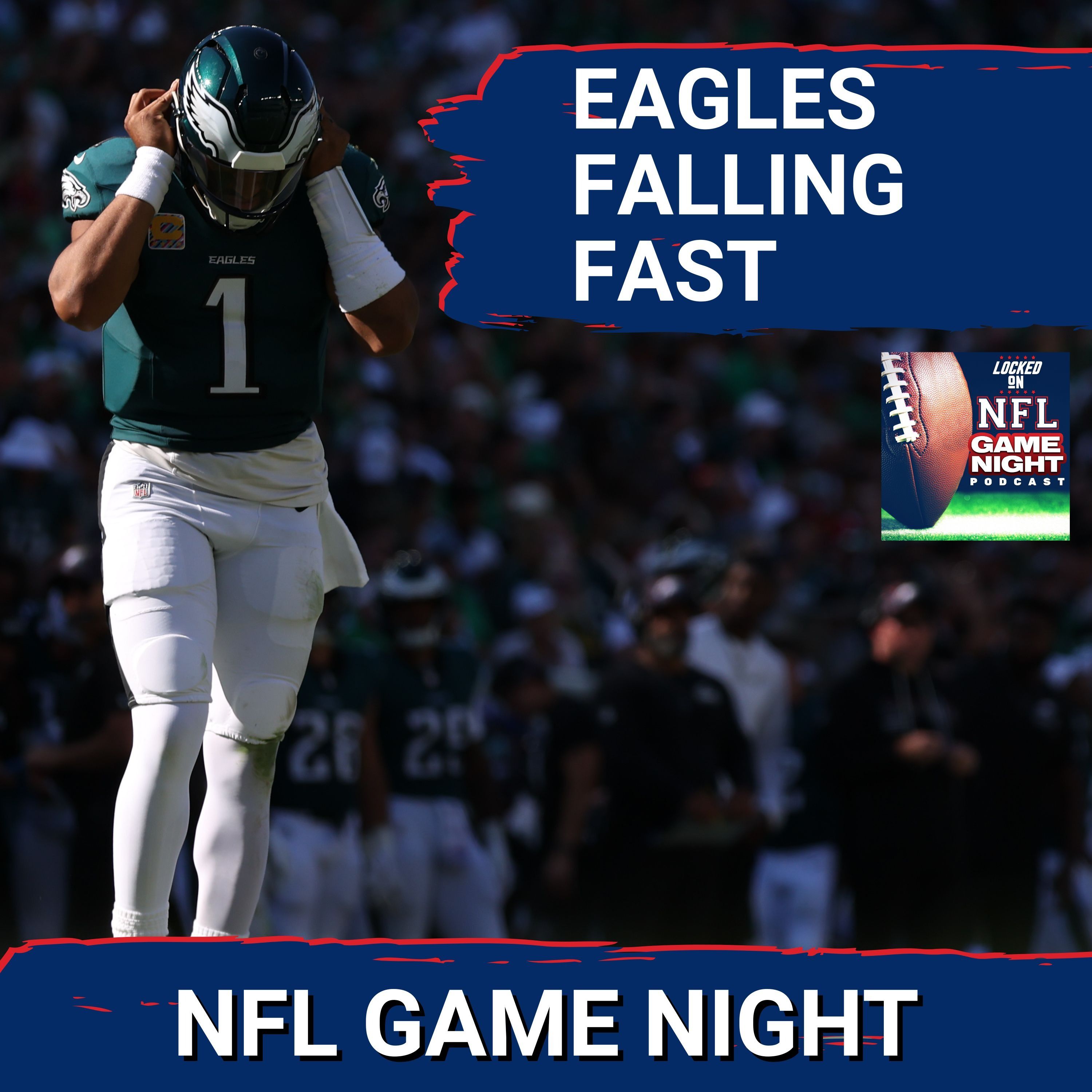 NFL GAME NIGHT: Philadelphia Eagles Are NO LONGER The Team To Beat In The NFL | Super Bowl Hangover?