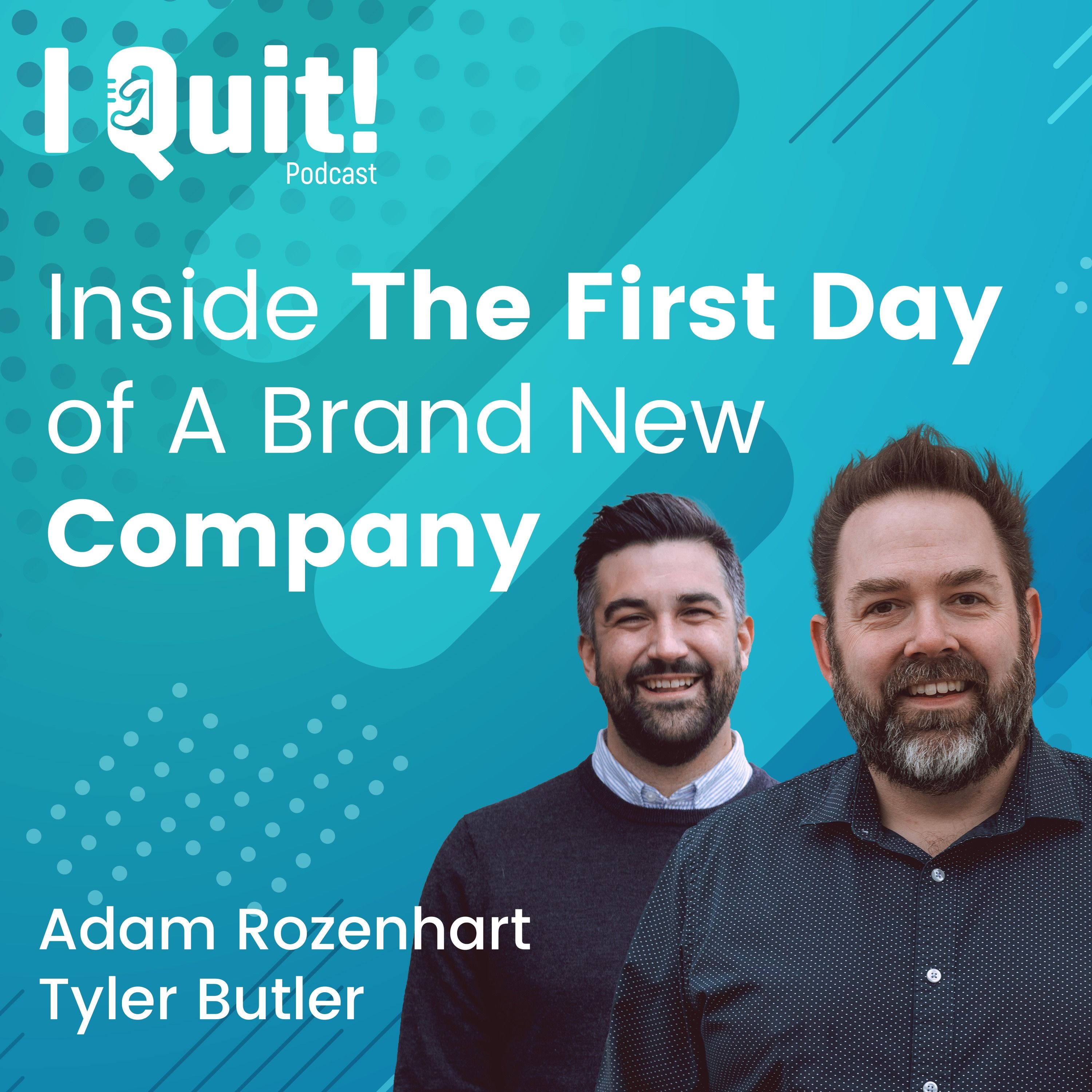 I Quit! - The Podcast