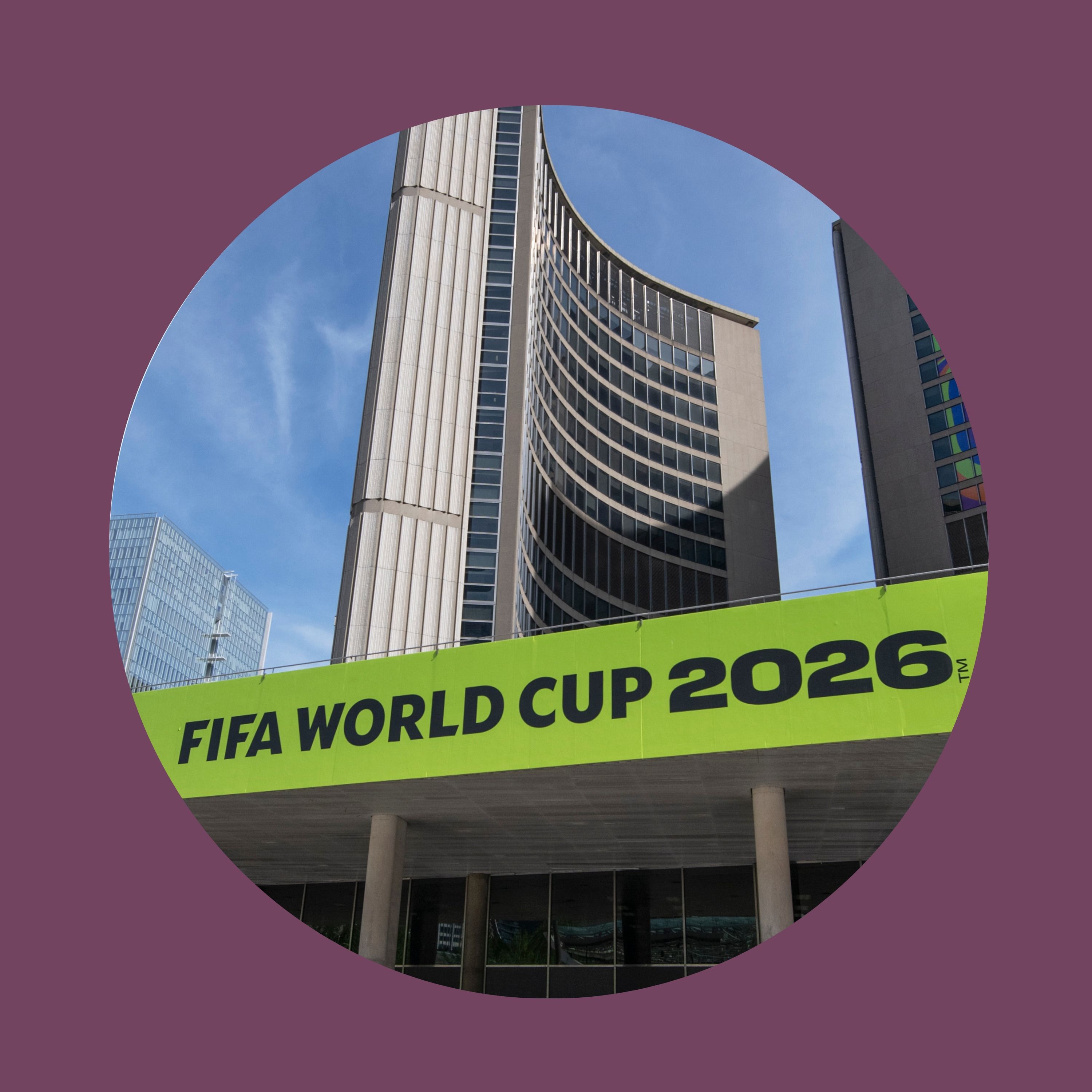 Uncovering FIFA’s costly World Cup demands on Canadian cities
