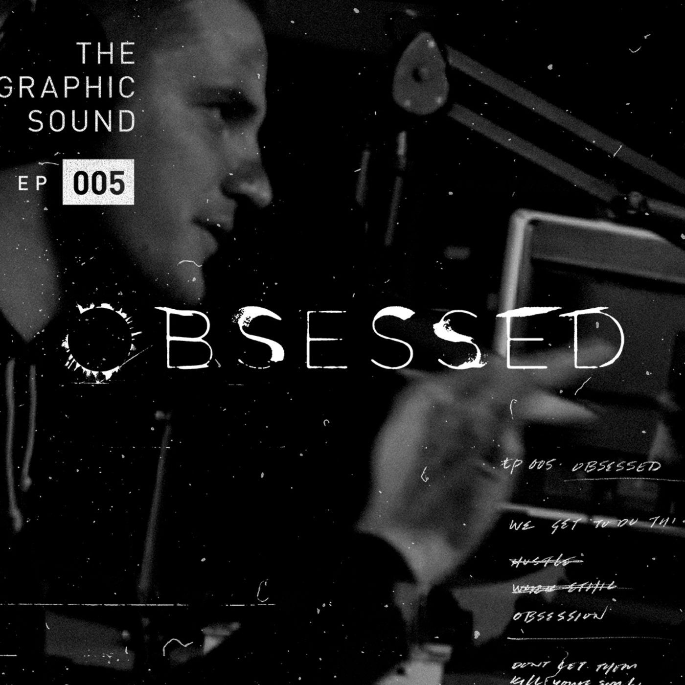 005 - Obsessed