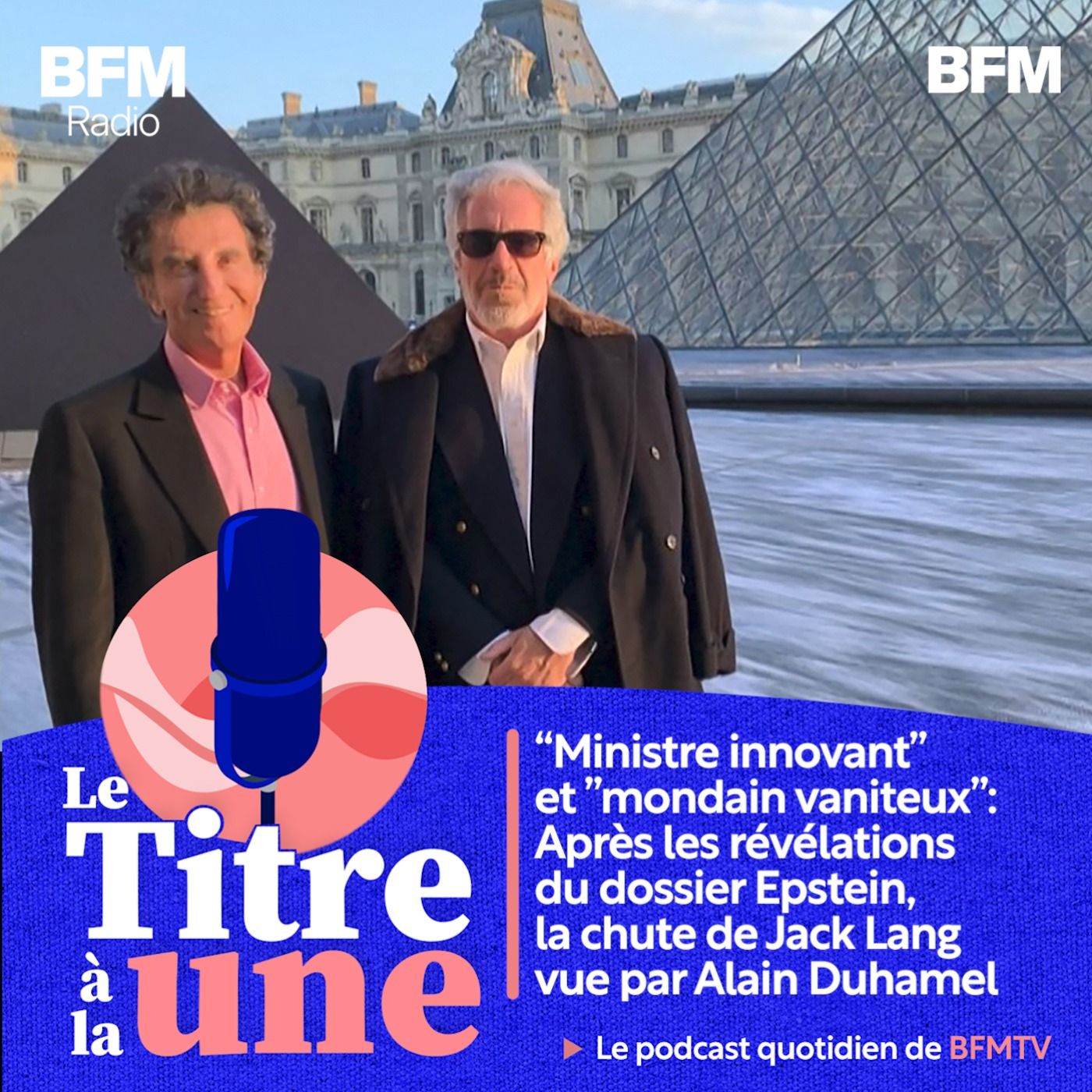 "Ministre innovant" et "mondain vaniteux": après les révélations du dossier Epstein, la chute de Jack Lang vue par Alain Duhamel (épisode du 9 février 2026)