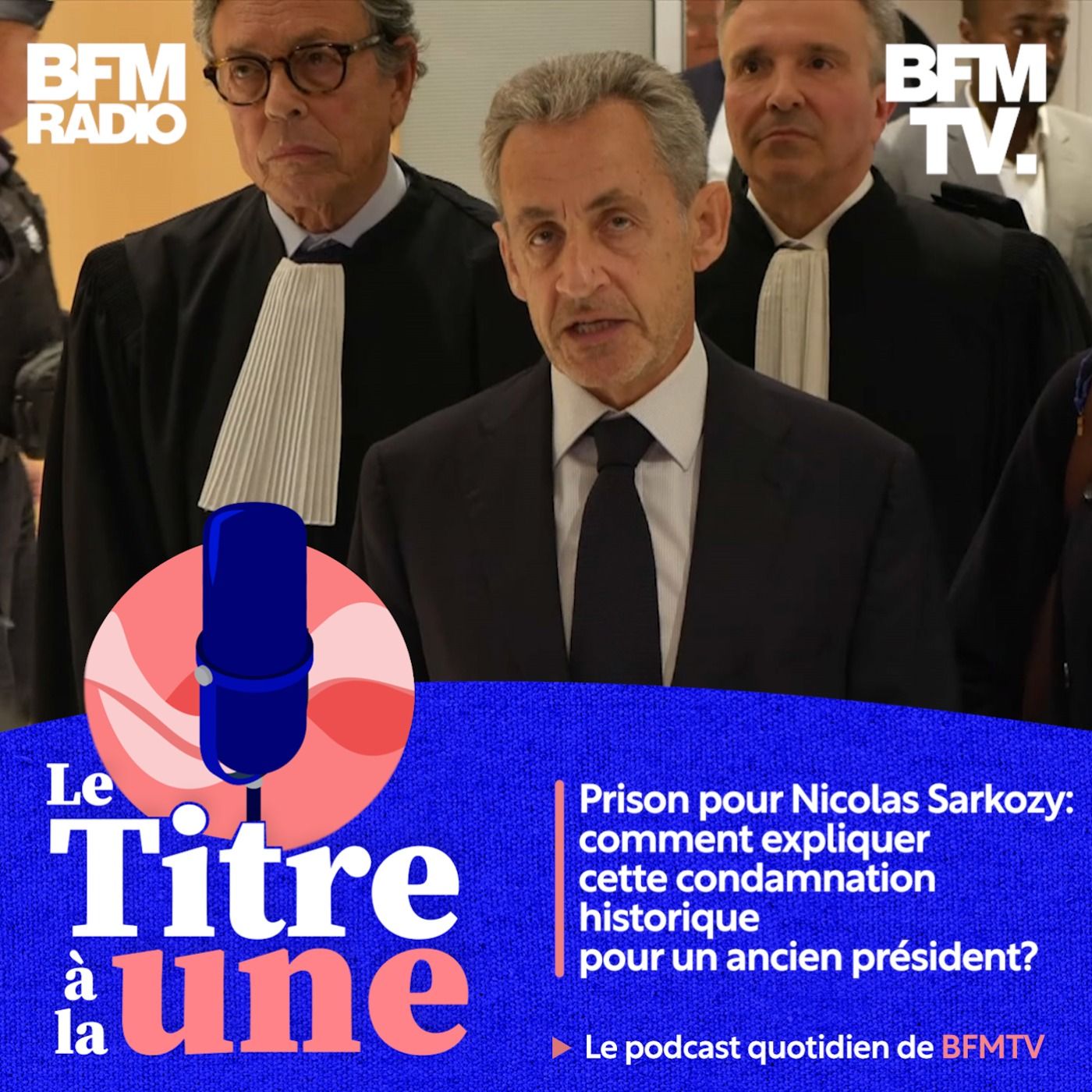 Prison pour Nicolas Sarkozy: comment expliquer cette condamnation historique pour un ancien président?