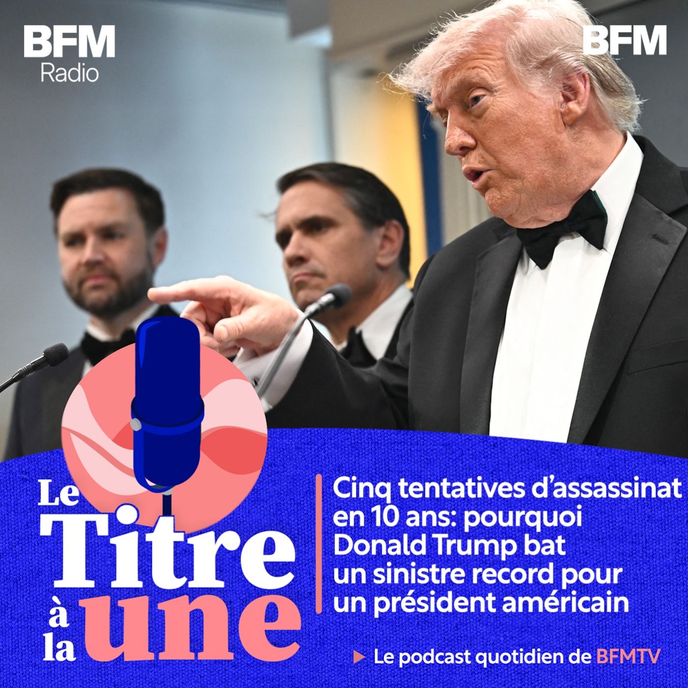 Cinq tentatives d’assassinat en 10 ans: pourquoi Donald Trump bat un sinistre record pour un président américain episode artwork
