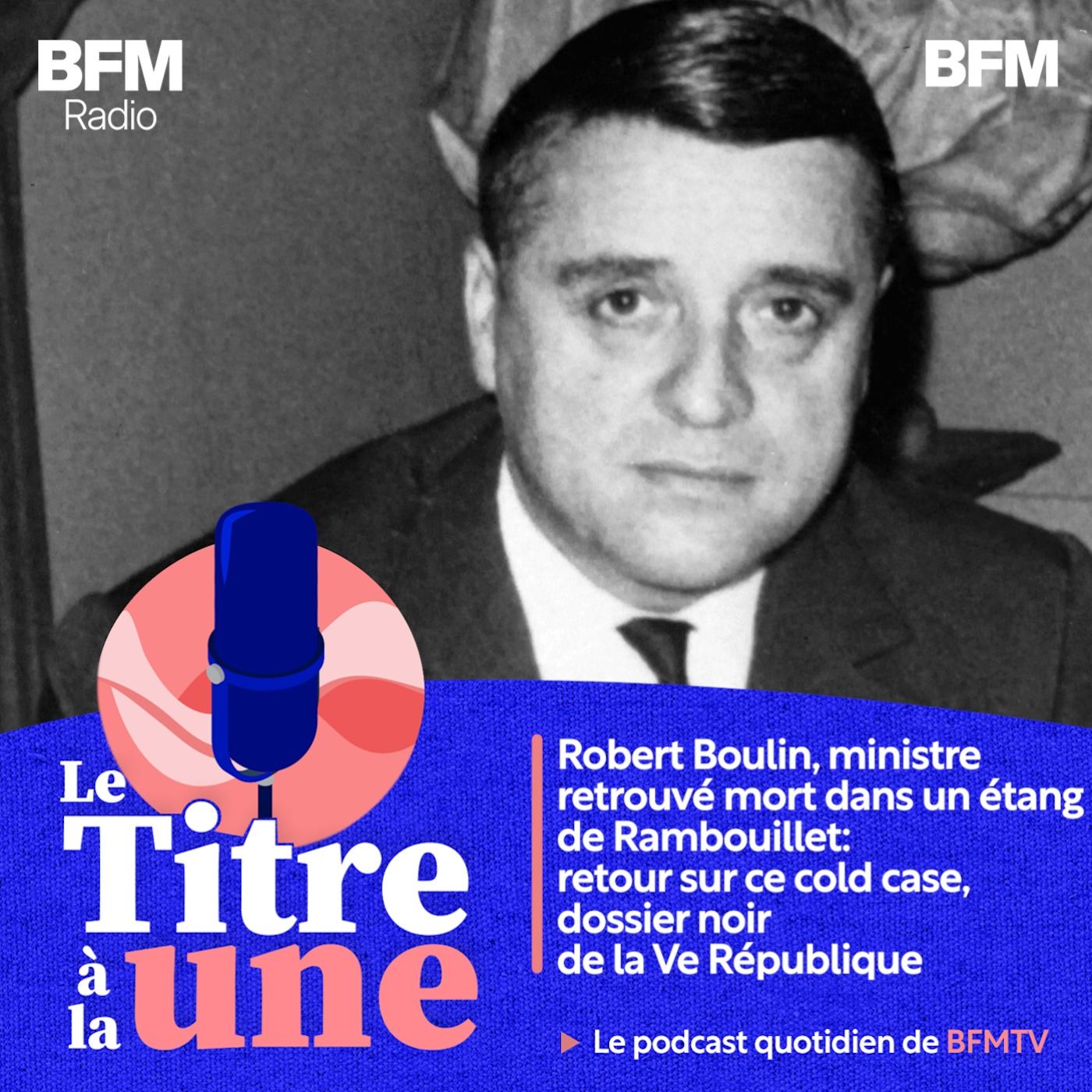 Robert Boulin, ministre retrouvé mort dans un étang de Rambouillet: retour sur ce cold case, dossier noir de la Ve République
