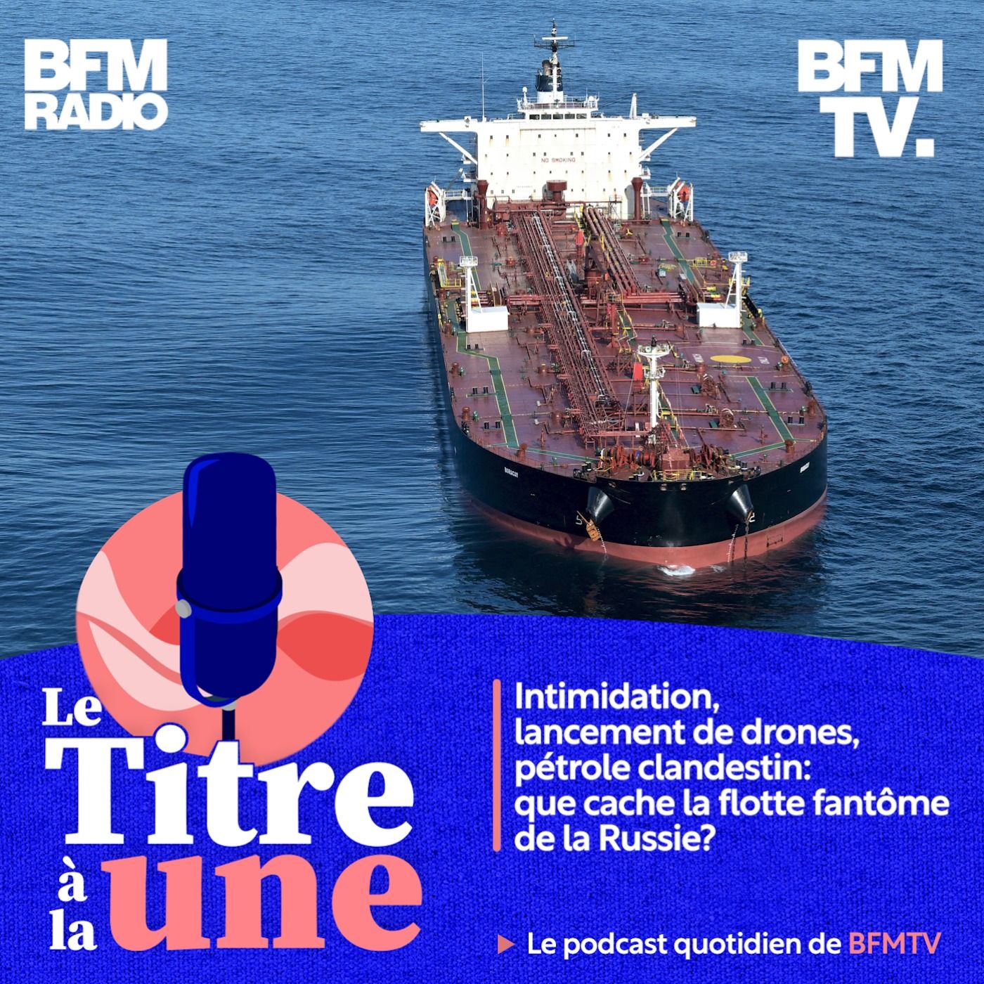 Intimidation, lancement de drones, pétrole clandestin: que cache la flotte fantôme de la Russie?