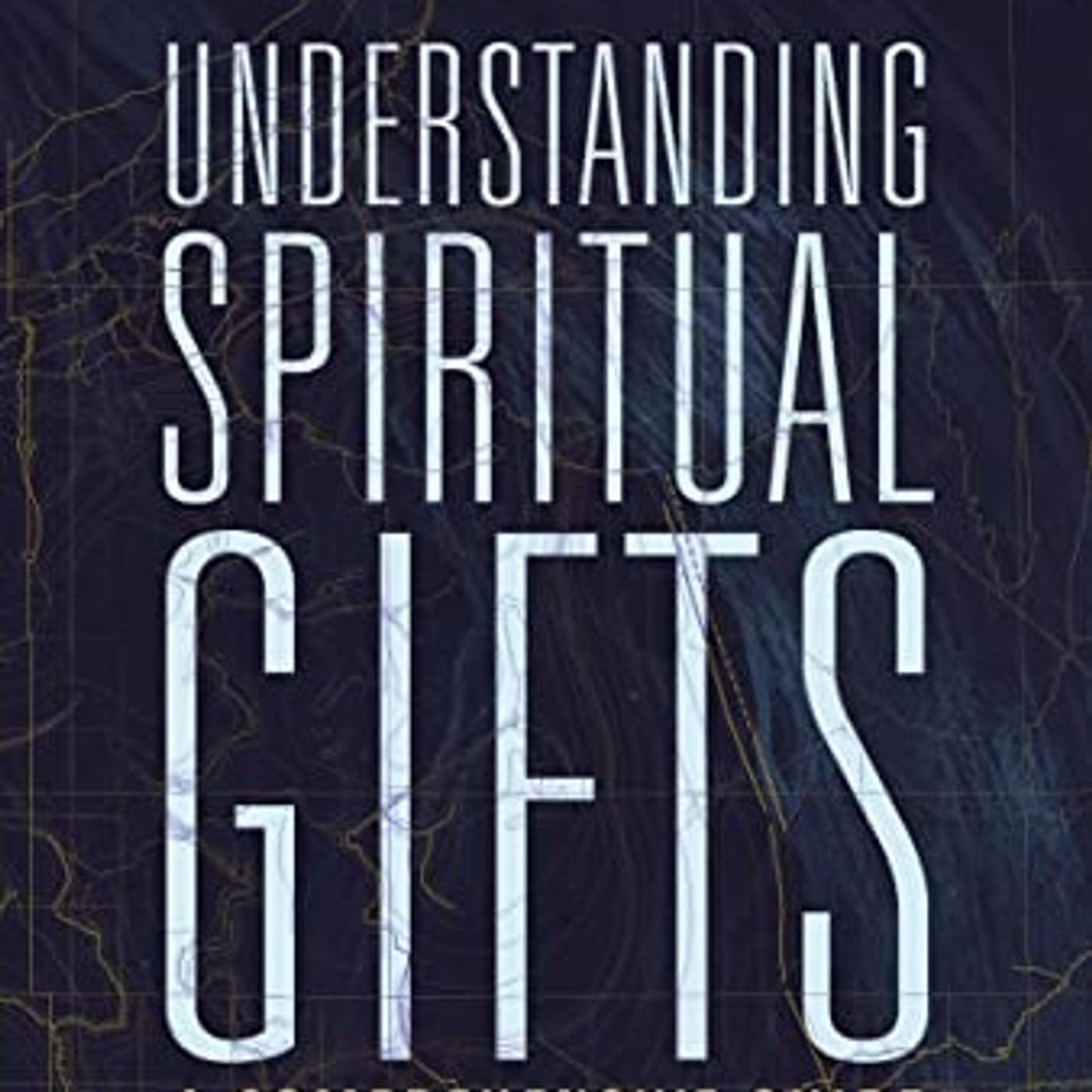 Understanding the Spiritual Gifts by Sam Storms | Book Reviews 2022 (#4) episode artwork