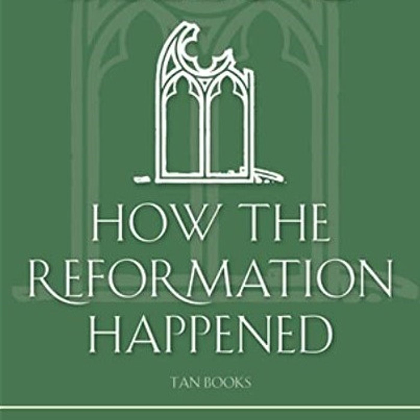 How the Reformation Happened by Hilaire Belloc | Book Reviews of 2021 (#15) episode artwork