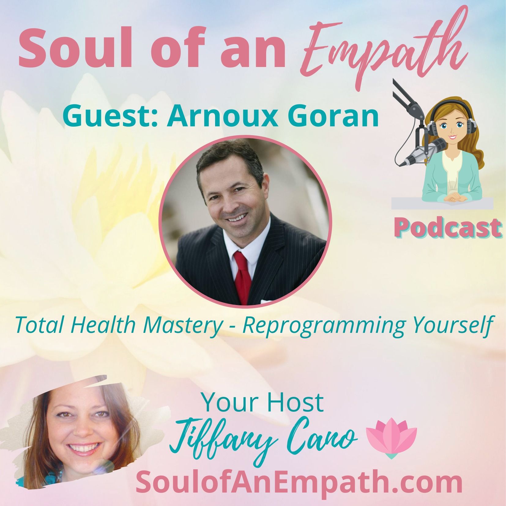 Ep.3: Reprogramming Yourself with Arnoux Goran