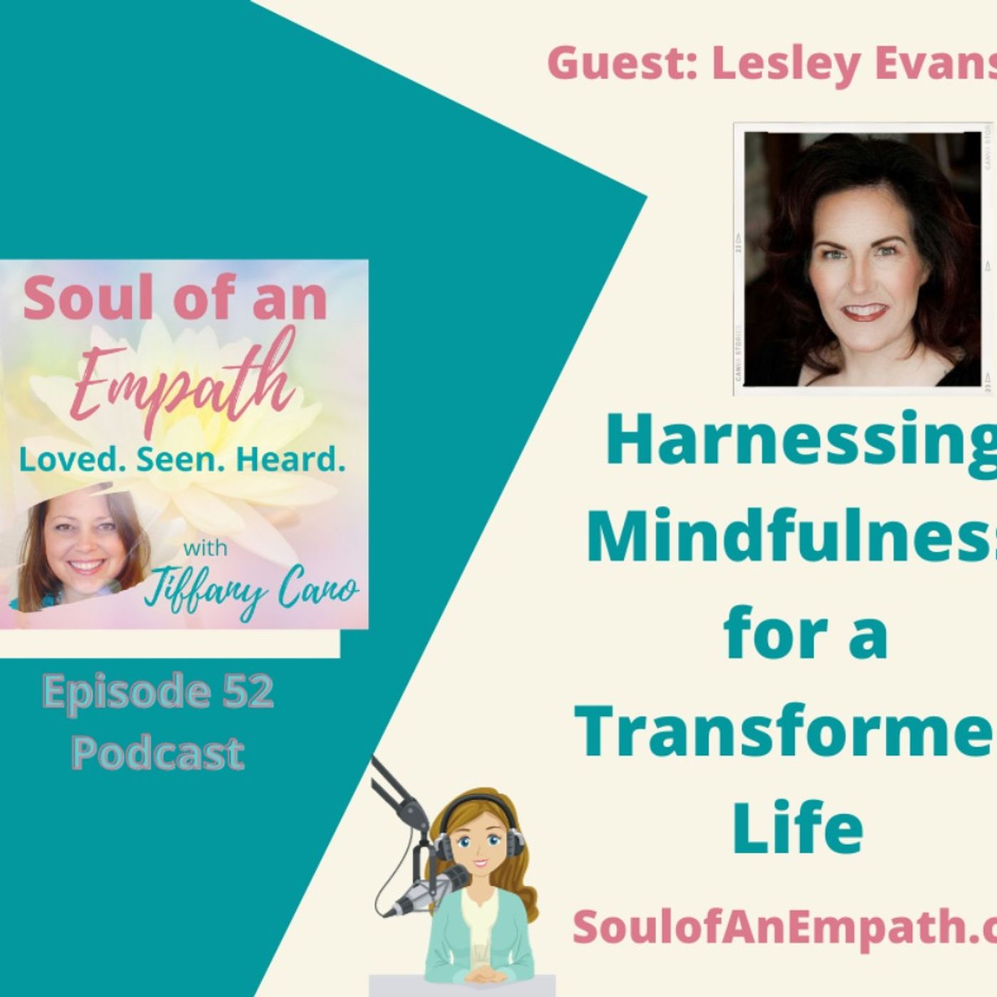 Ep52_Unleashing Presence: Harnessing Mindfulness for a Transformed Life