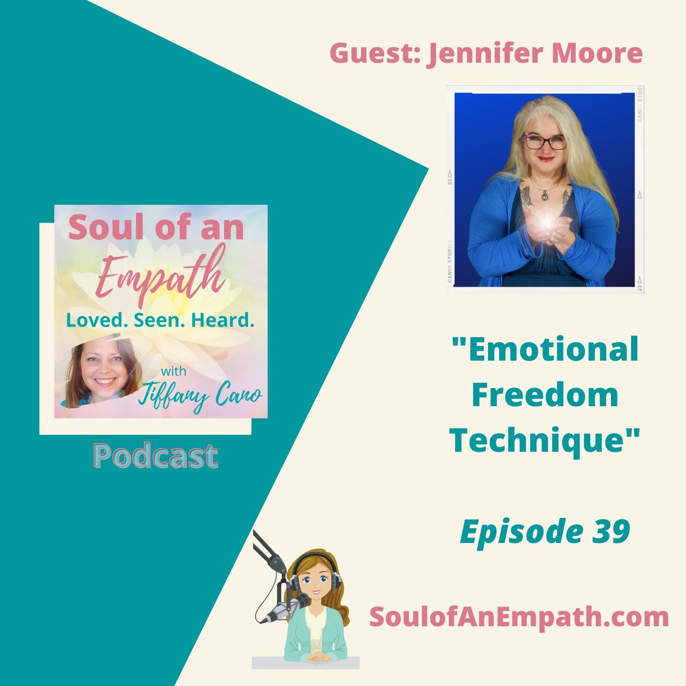 Ep39: Emotional Freedom Technique - Jennifer Moore