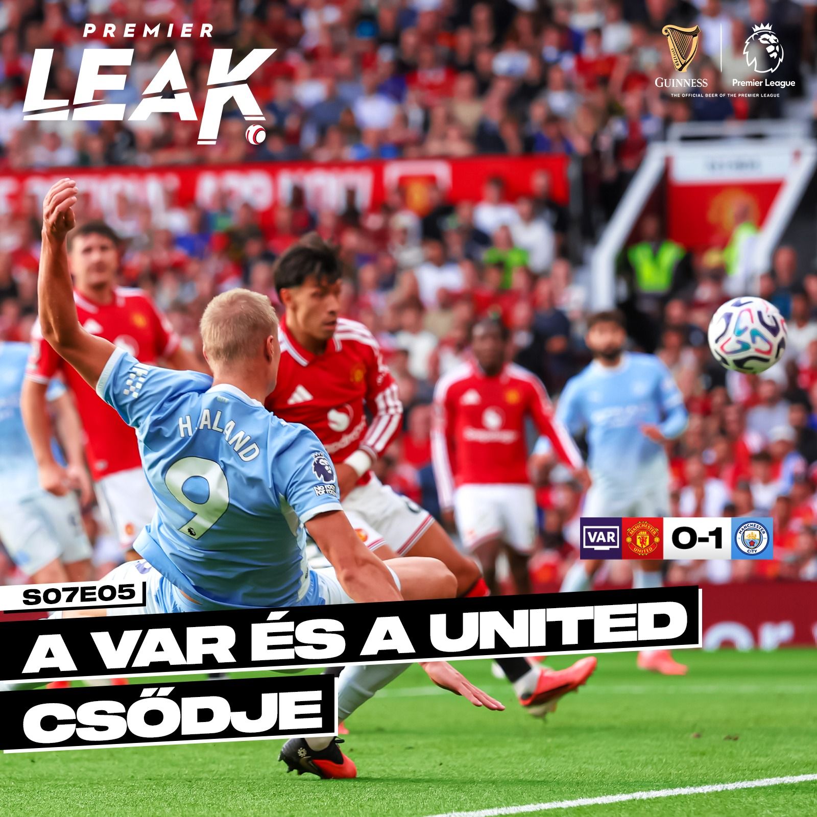 A VAR és a United csődje l Premier Leak S07E05