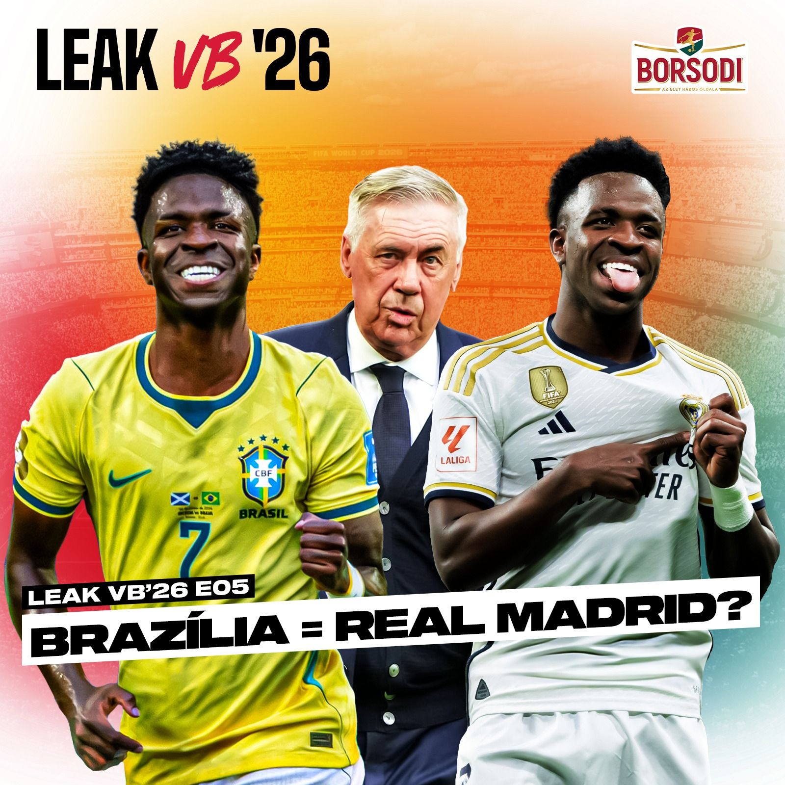 Brazília = Real Madrid? l LEAK VB’26 - E05 episode artwork