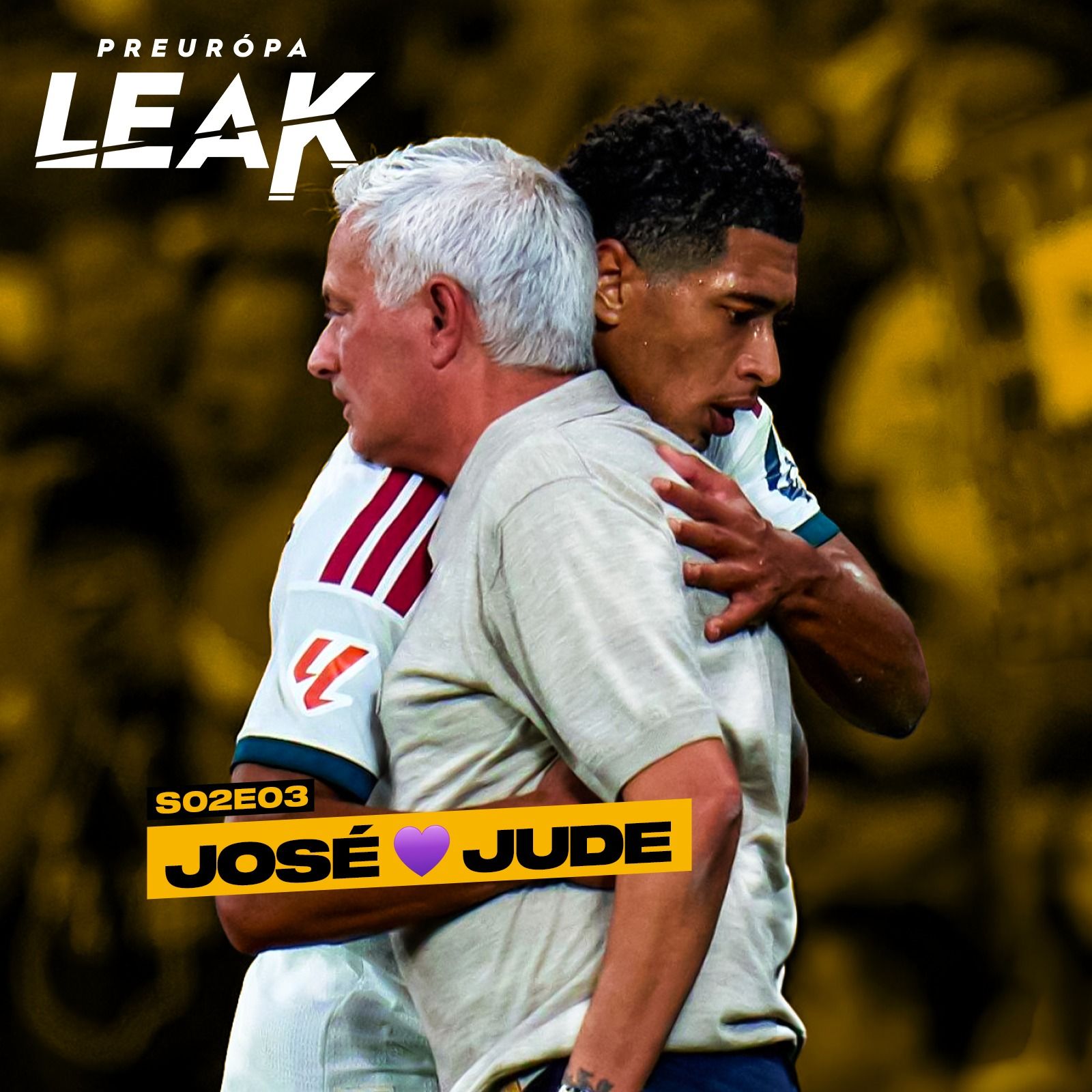 Mourinho új kedvence | PREurópa Leak - S02E03