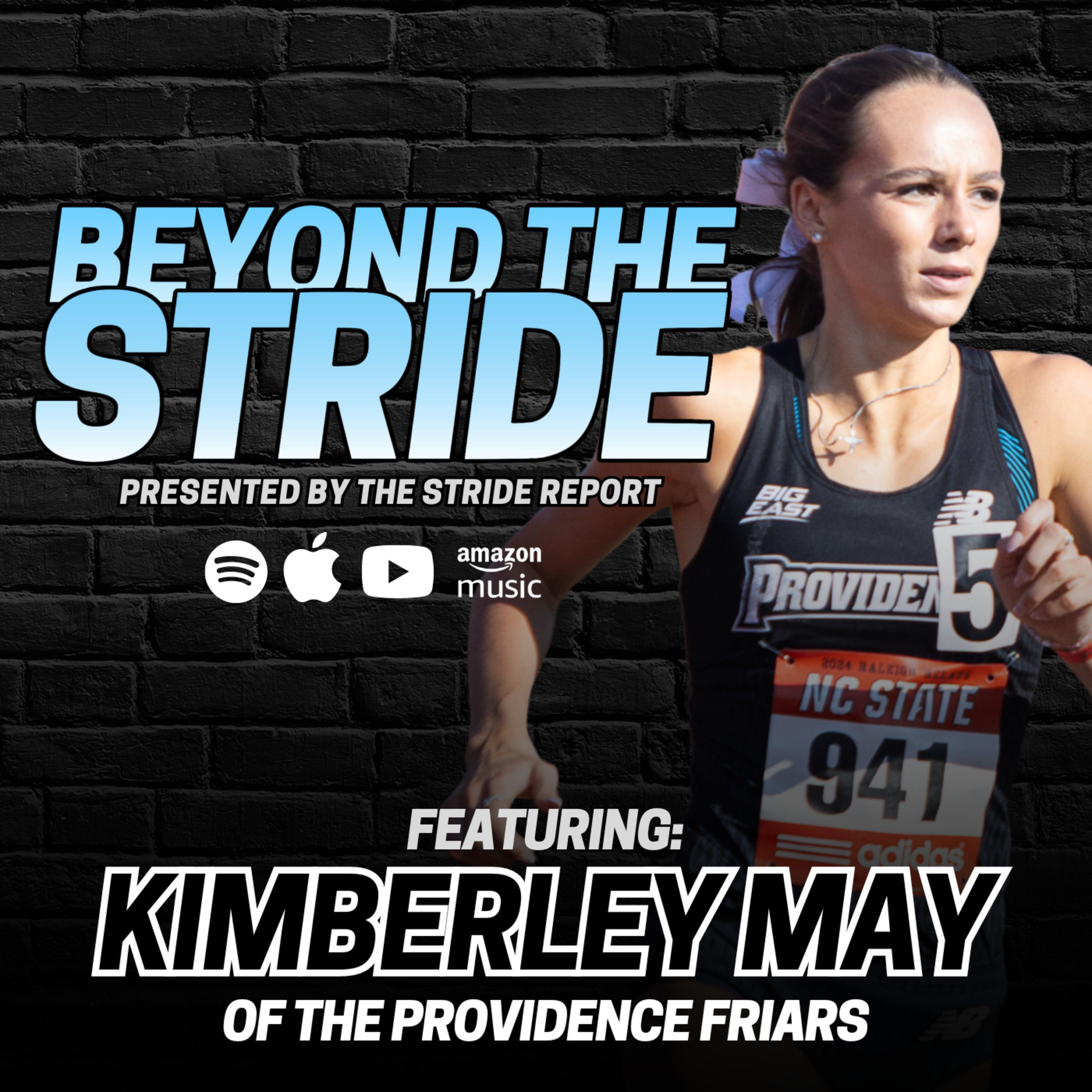 Beyond the Stride (Ep. 20): NCAA Mile Bronze Medalist Kimberley May, "I Never Would've Thought I Could Make NCAA Indoors" episode artwork