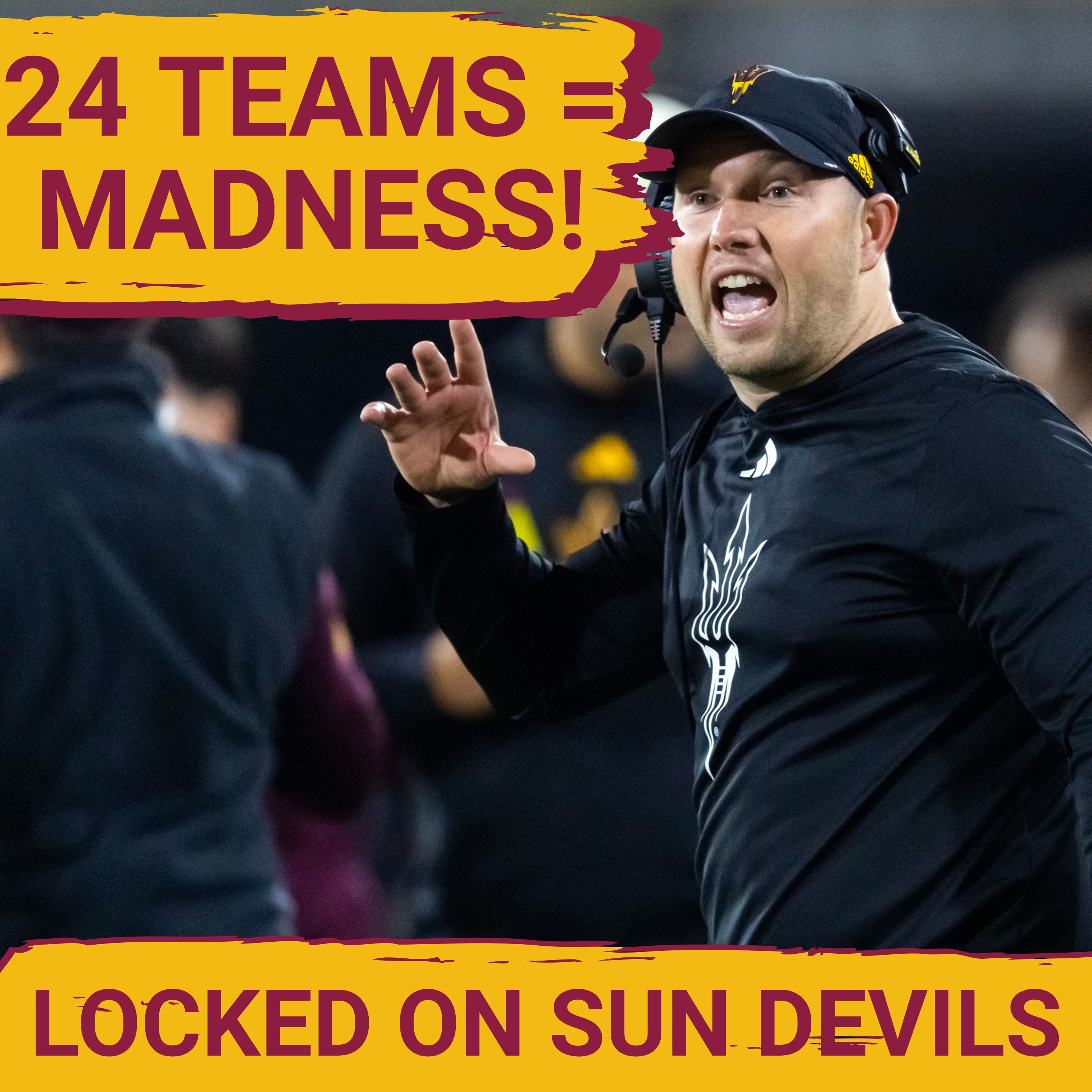 Locked On Sun Devils - Daily Podcast On Arizona State Sun Devils Football & Basketball