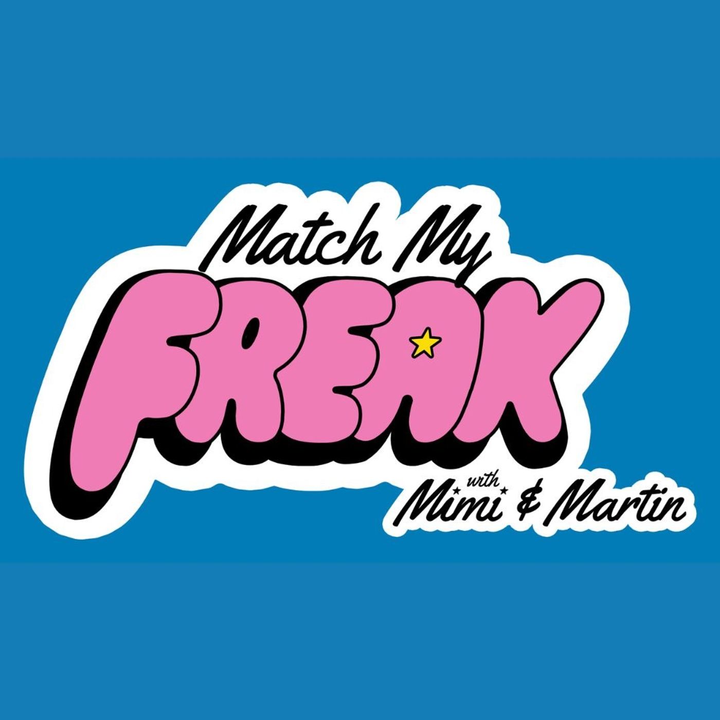 Match My Freak