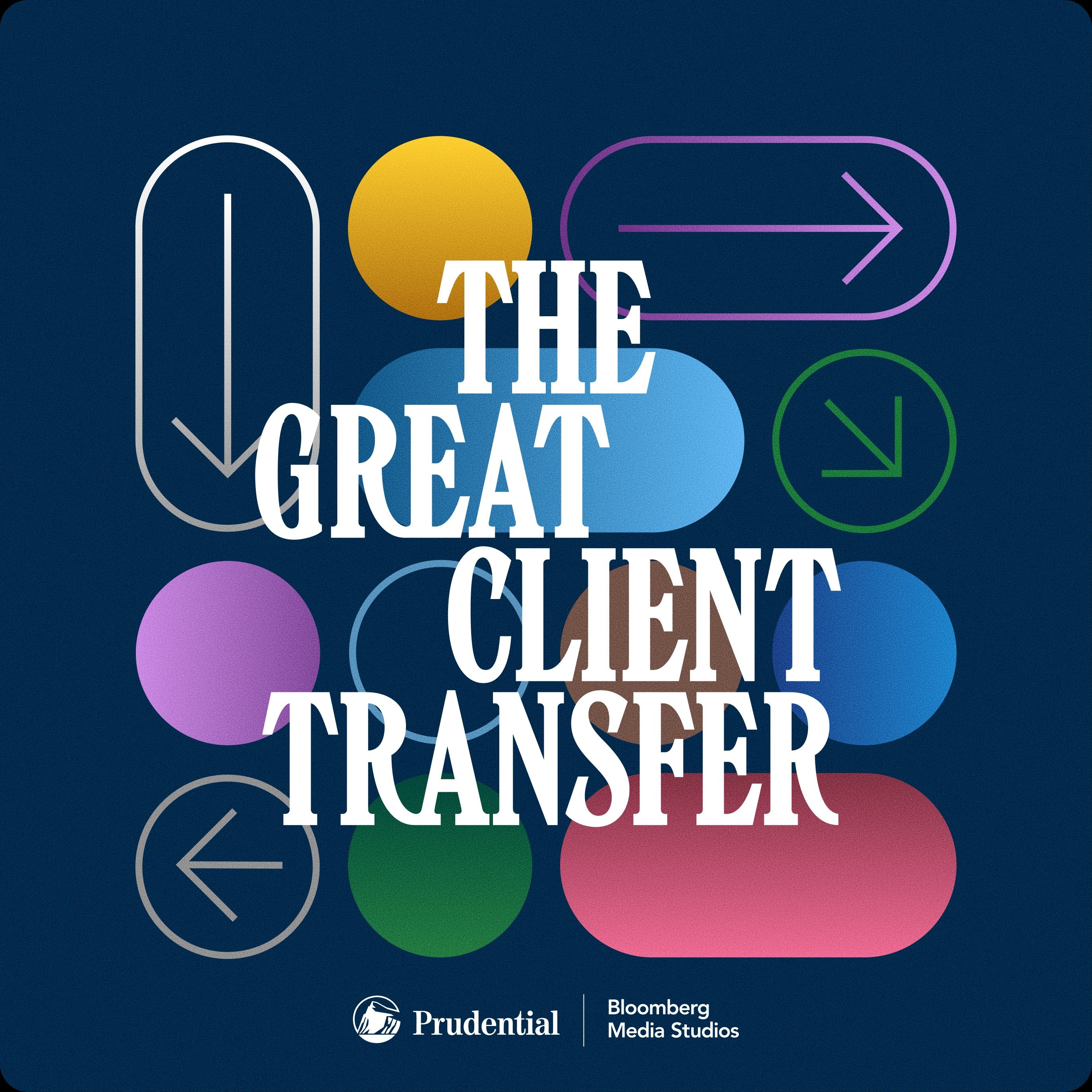 The Great Client Transfer