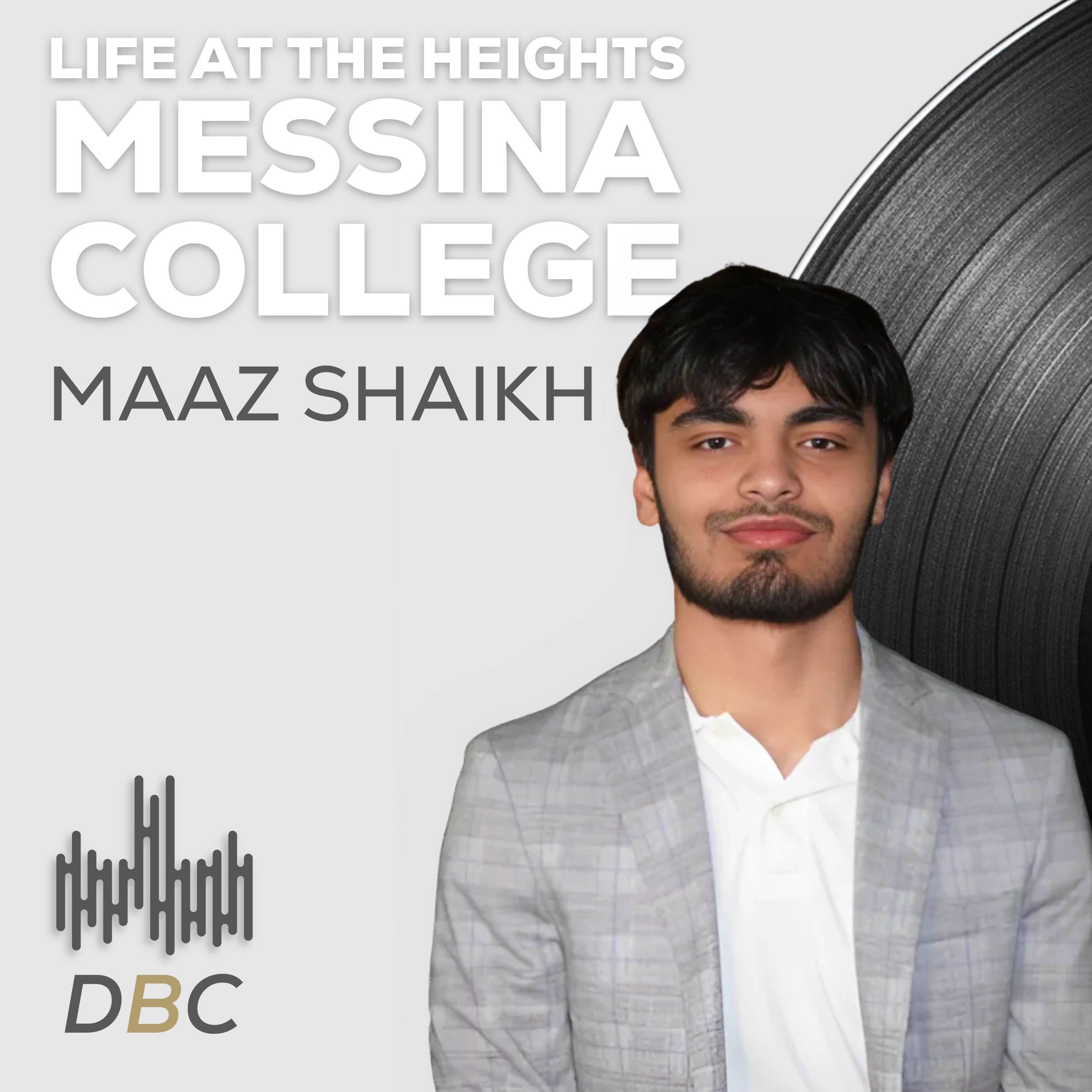 Life at the Heights: the Messina Experience