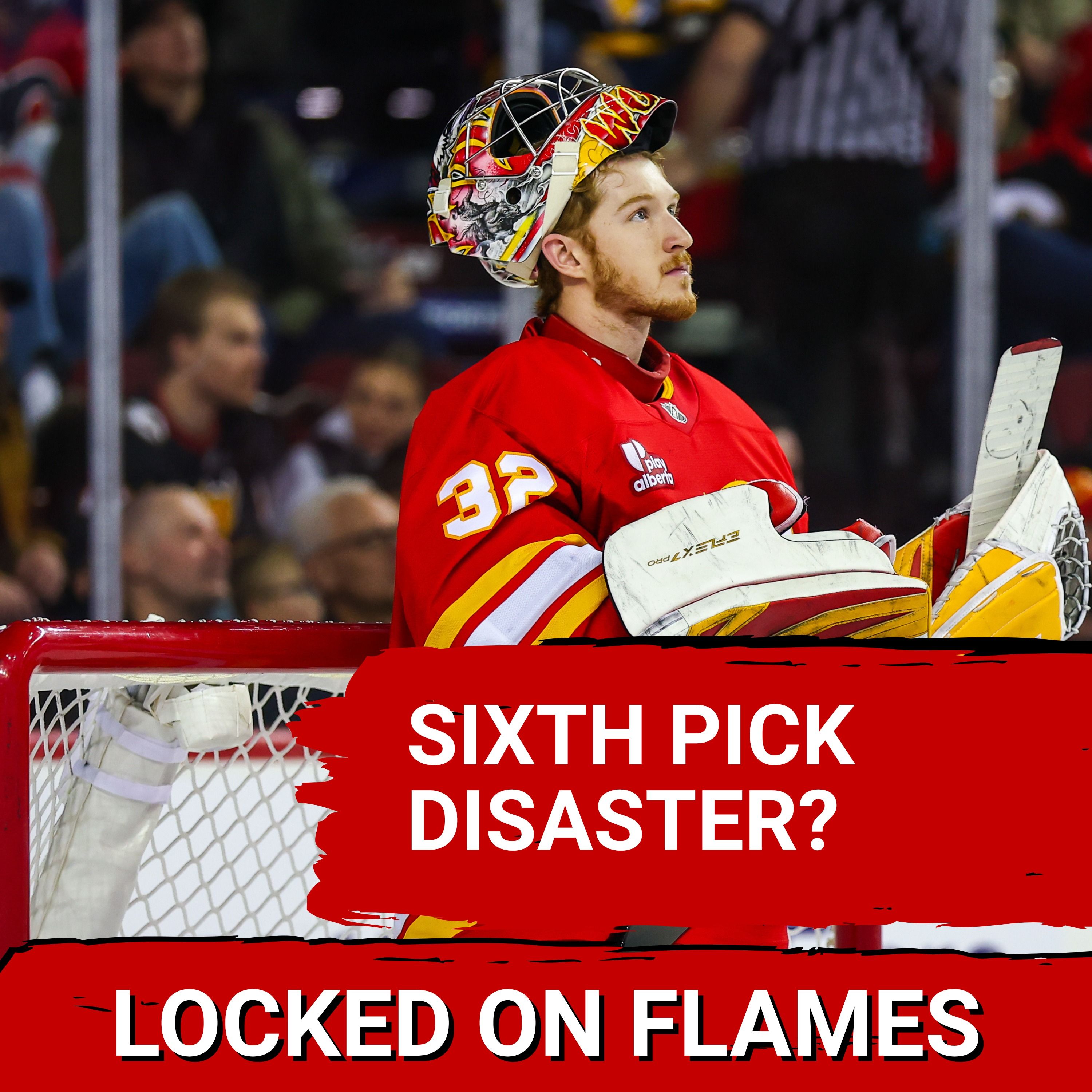TV TORTURE: Calgary Flames Fans ENDURE NHL Draft Lottery, Will Pick 6th episode artwork