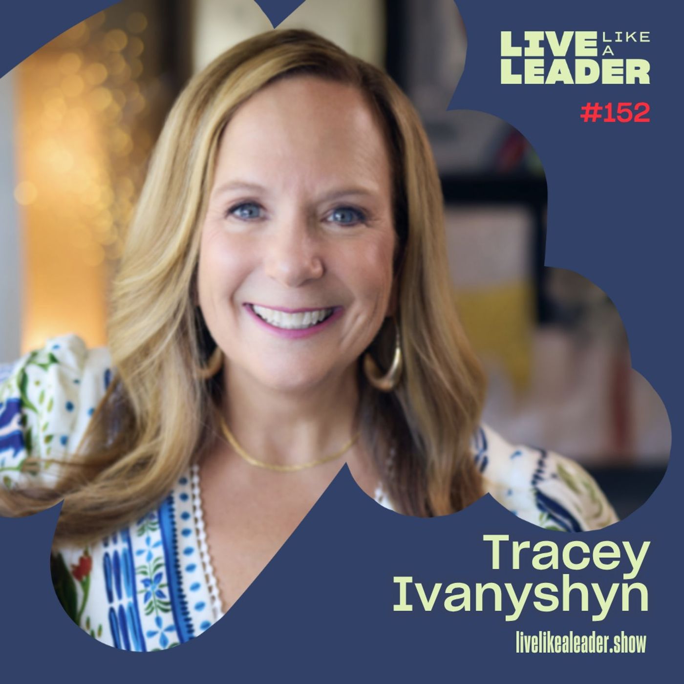 Tracey Ivanyshyn: Turning Grief and Kindness into Leadership Strength episode artwork
