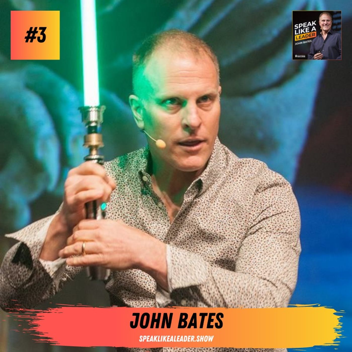 Live Like a Leader with John Bates