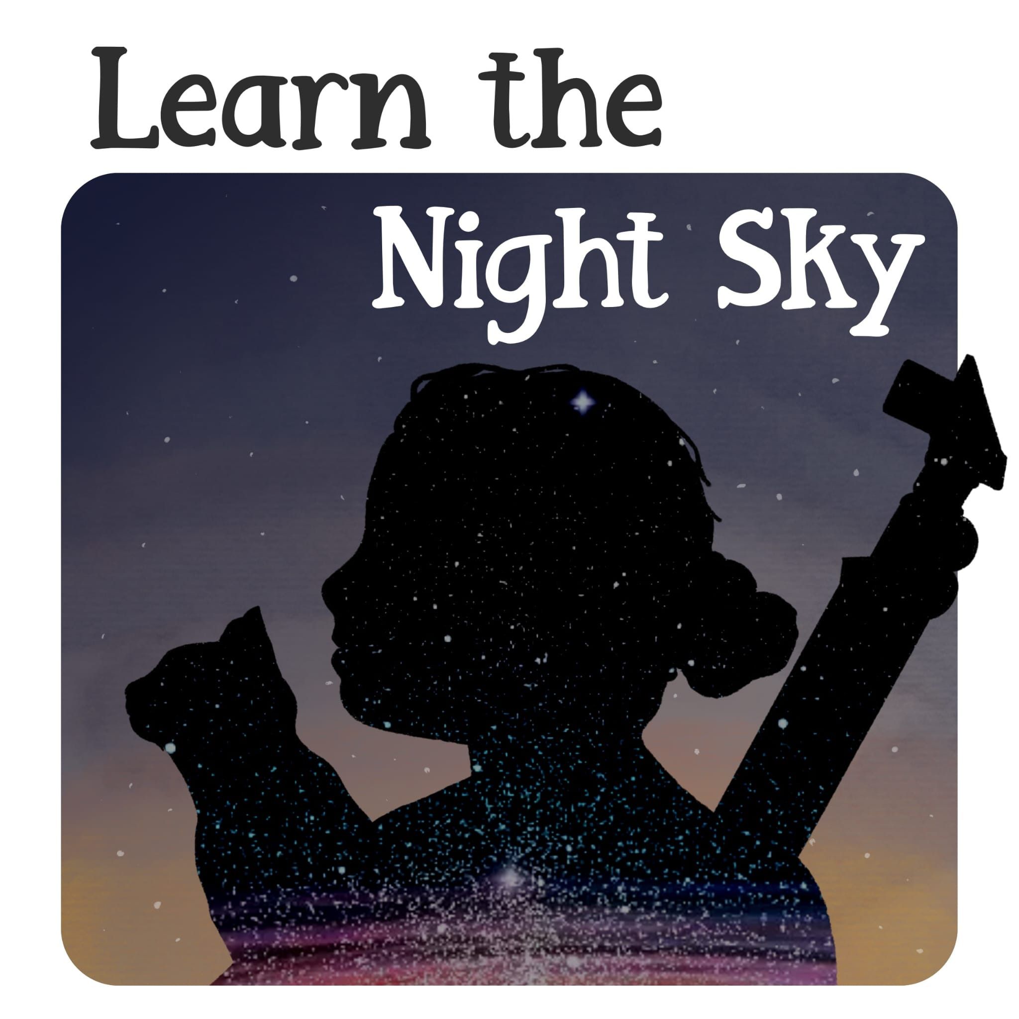 Learn the Night Sky Ep. 1