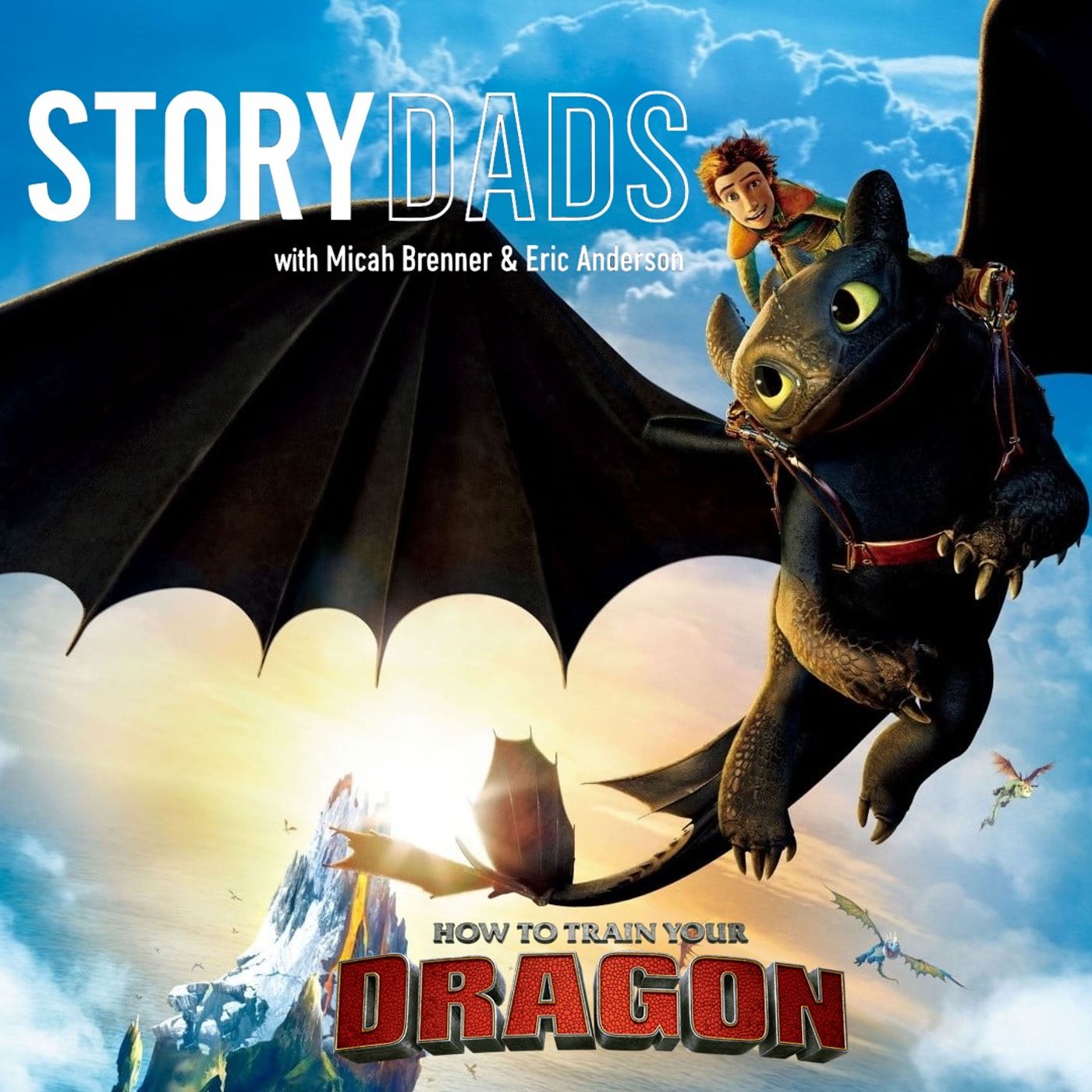 How to Train Your Dragon: Humility, Truth, and Rewriting the Story | The StoryDads Podcast EP51 episode artwork