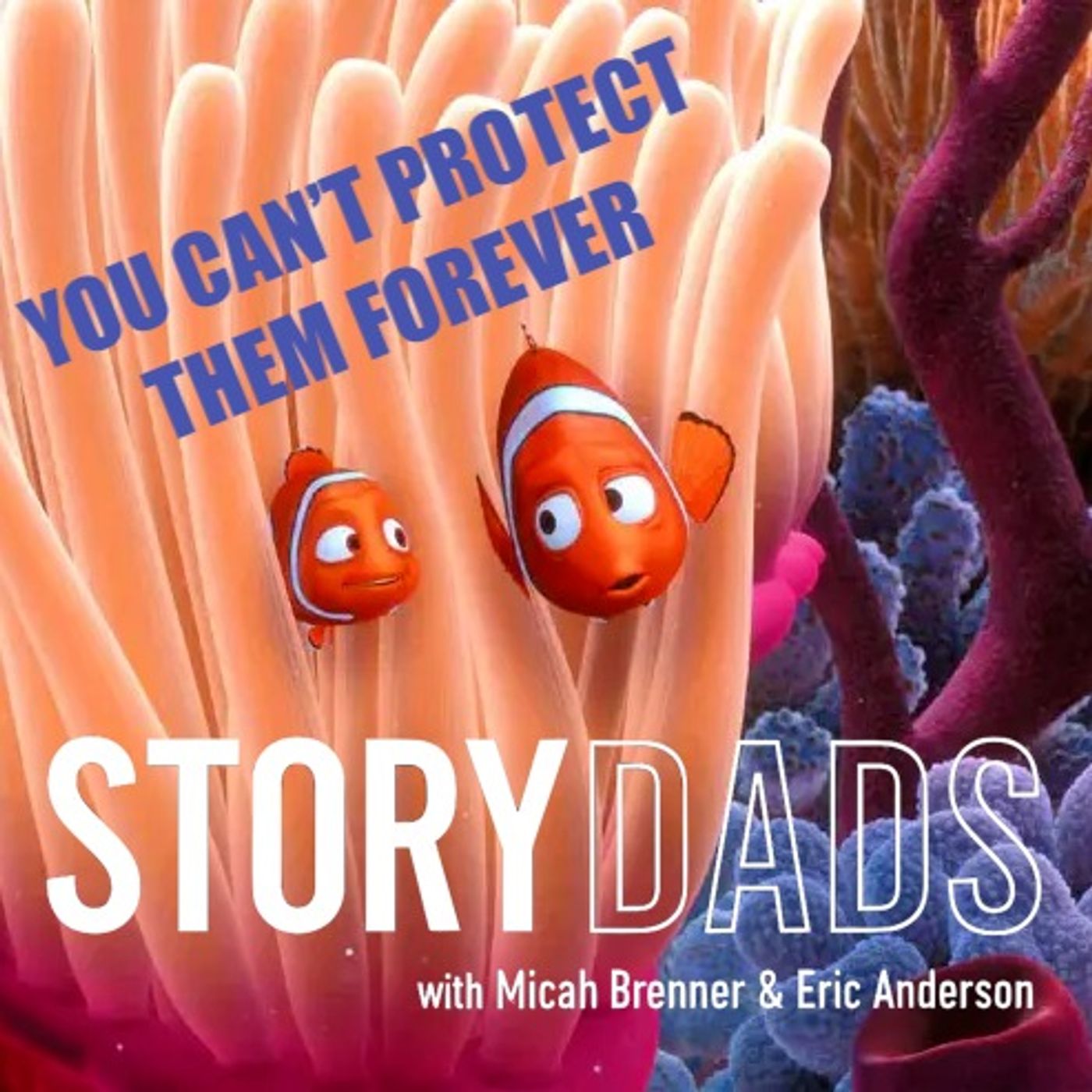 Finding Nemo: Fatherhood, Fear, and Letting Go | The StoryDads Podcast EP48 episode artwork