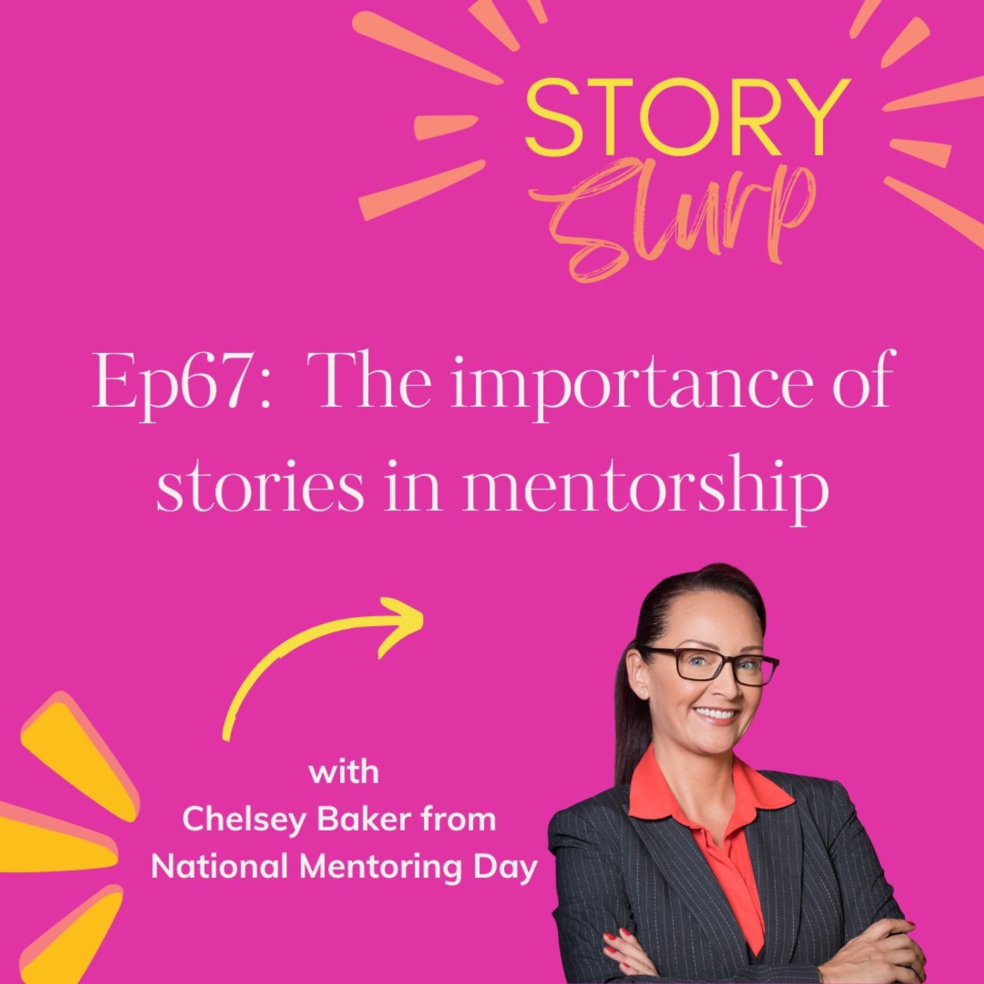The importance of stories in mentorship with Chelsey Baker