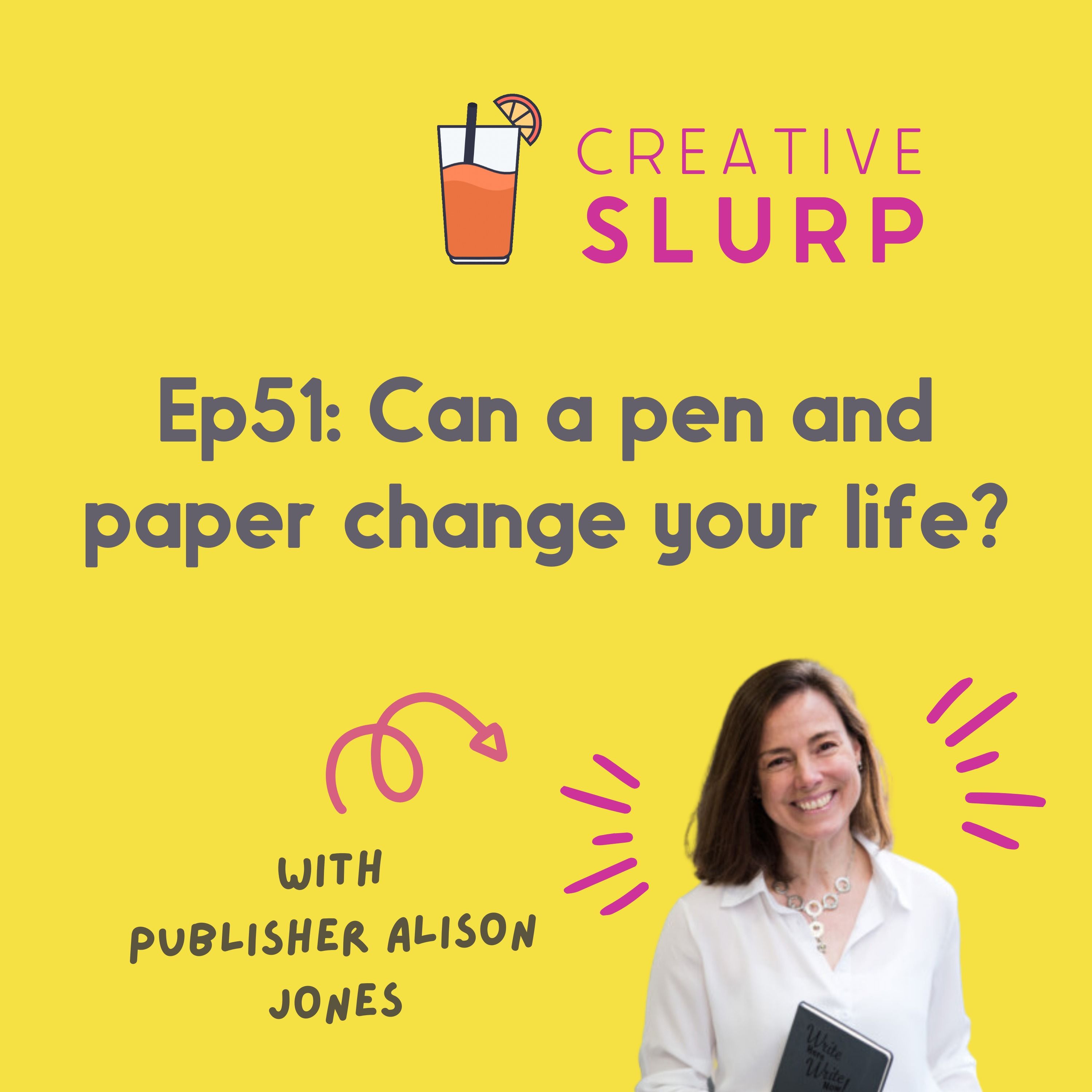 Can a pen and paper change your life? With publisher Alison Jones