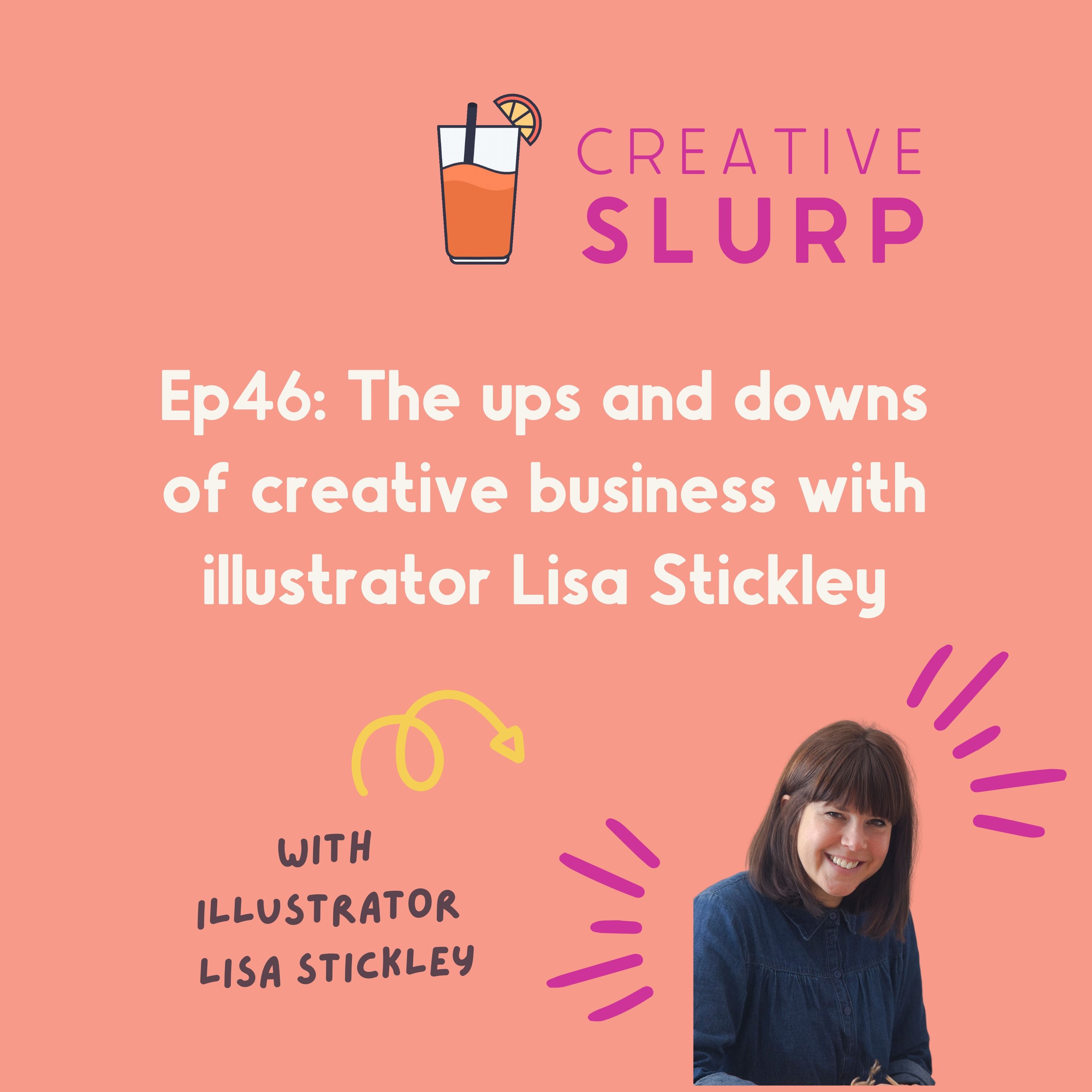 The ups and downs of creative business with Illustrator Lisa Stickley
