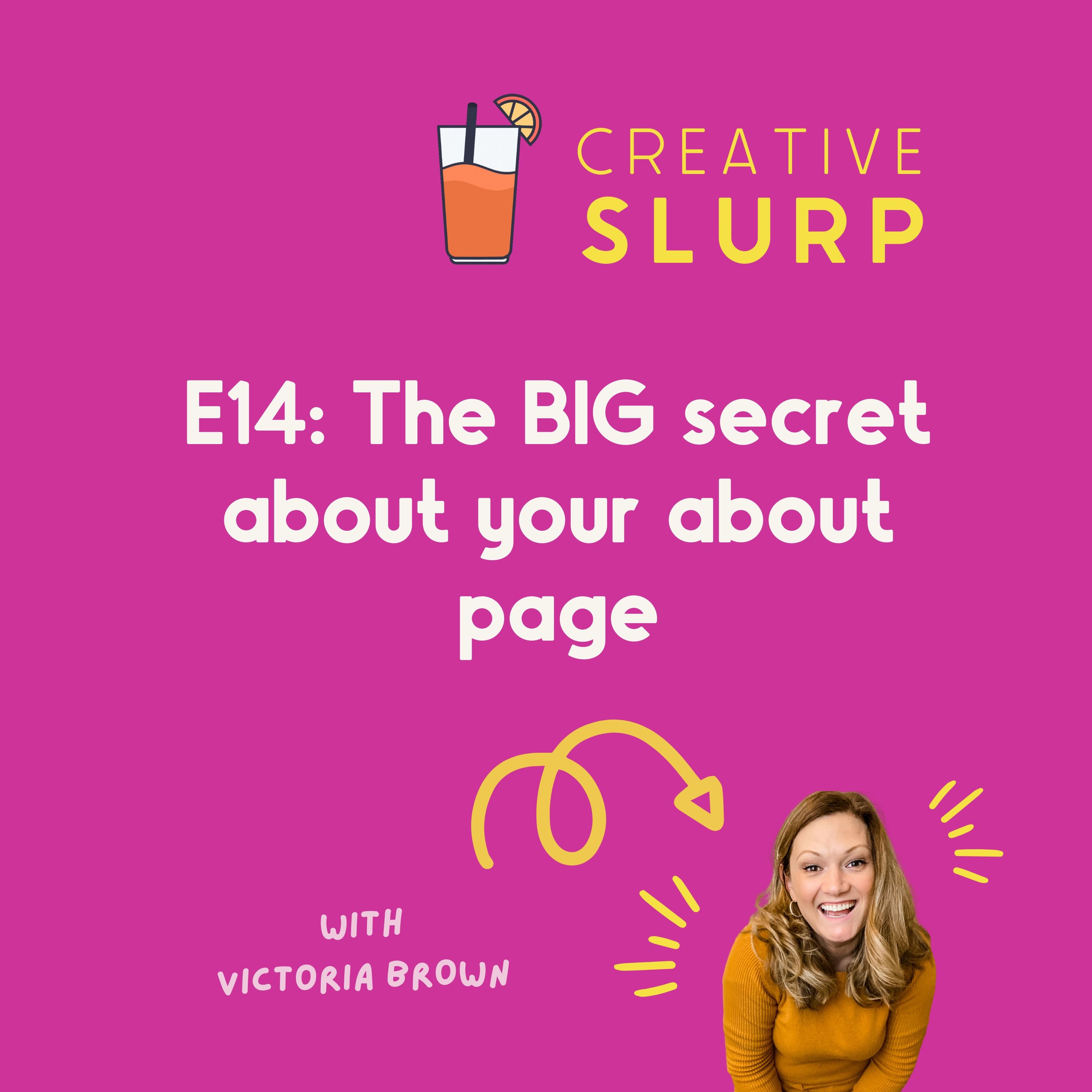 Episode 14: The BIG secret about your About Page