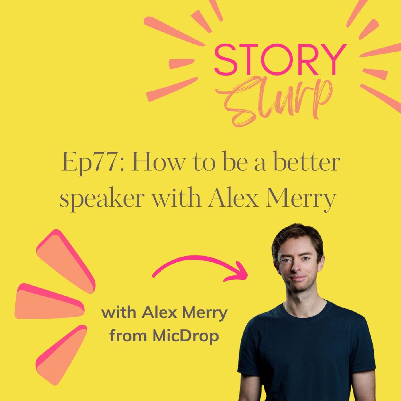 How to be a better speaker with Alex Merry from MicDrop