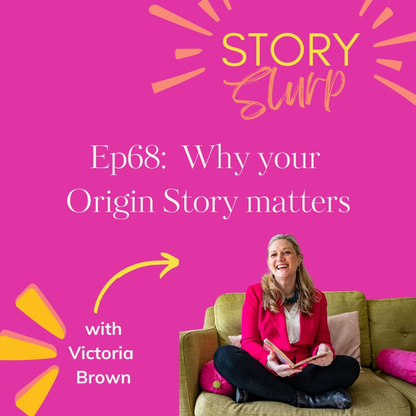 Why your Origin Story matters
