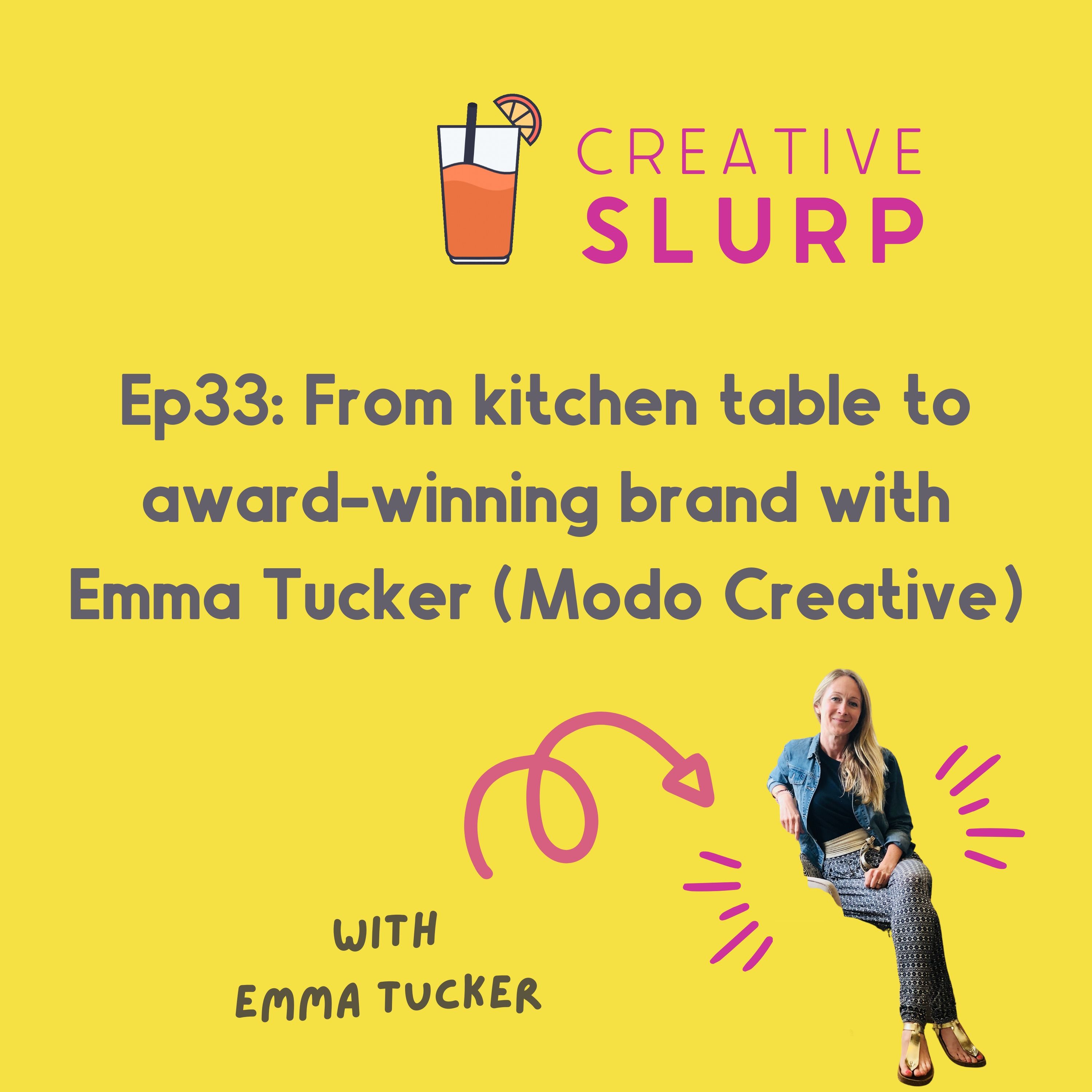 From Kitchen Table to Award-Winning brand -  Emma from Modo Creative