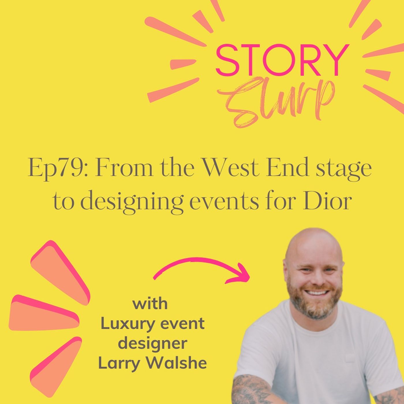 From the West End stage to designing events for Dior with Larry Walshe