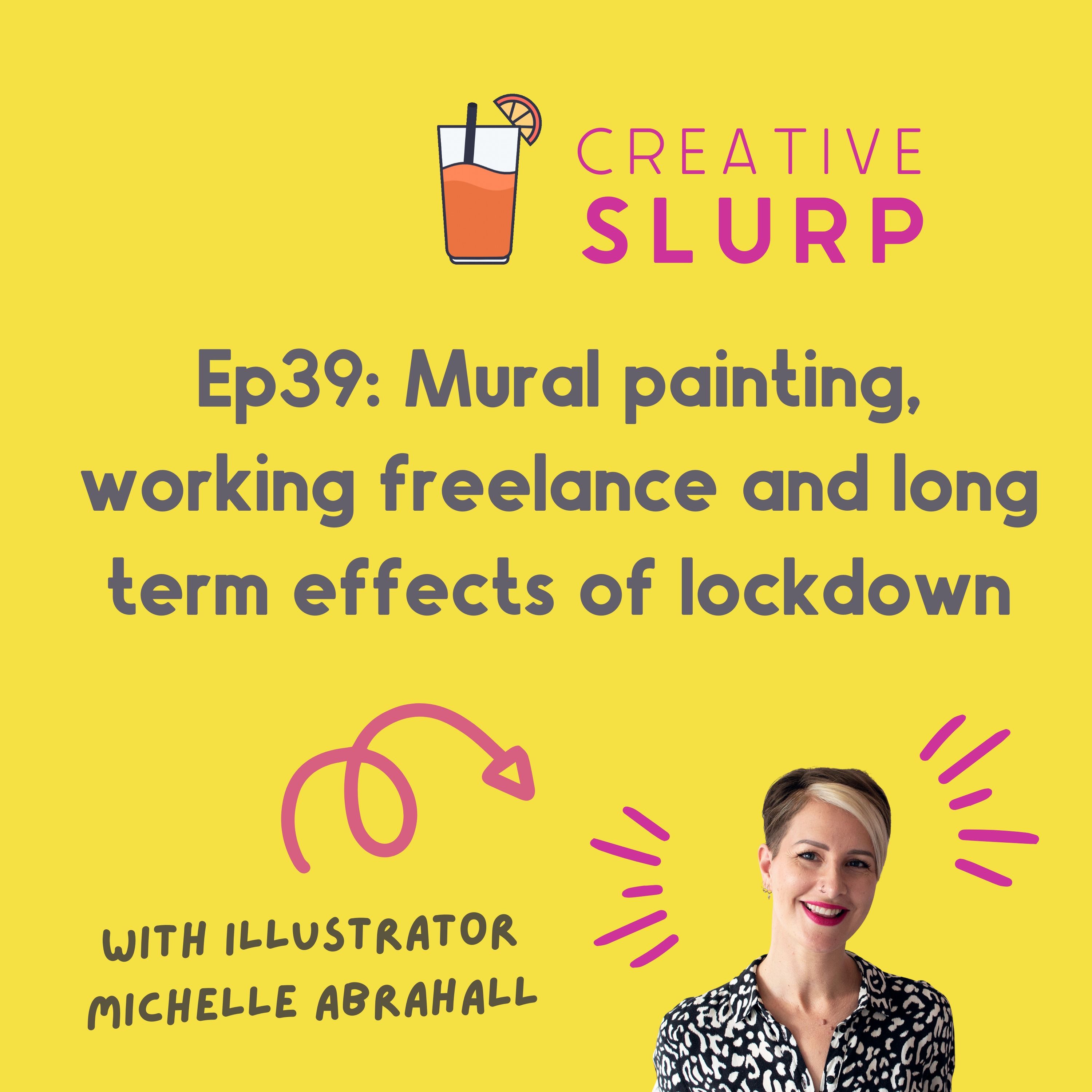 Mural painting, working freelance and lockdown with illustrator and artist Michelle Abrahall